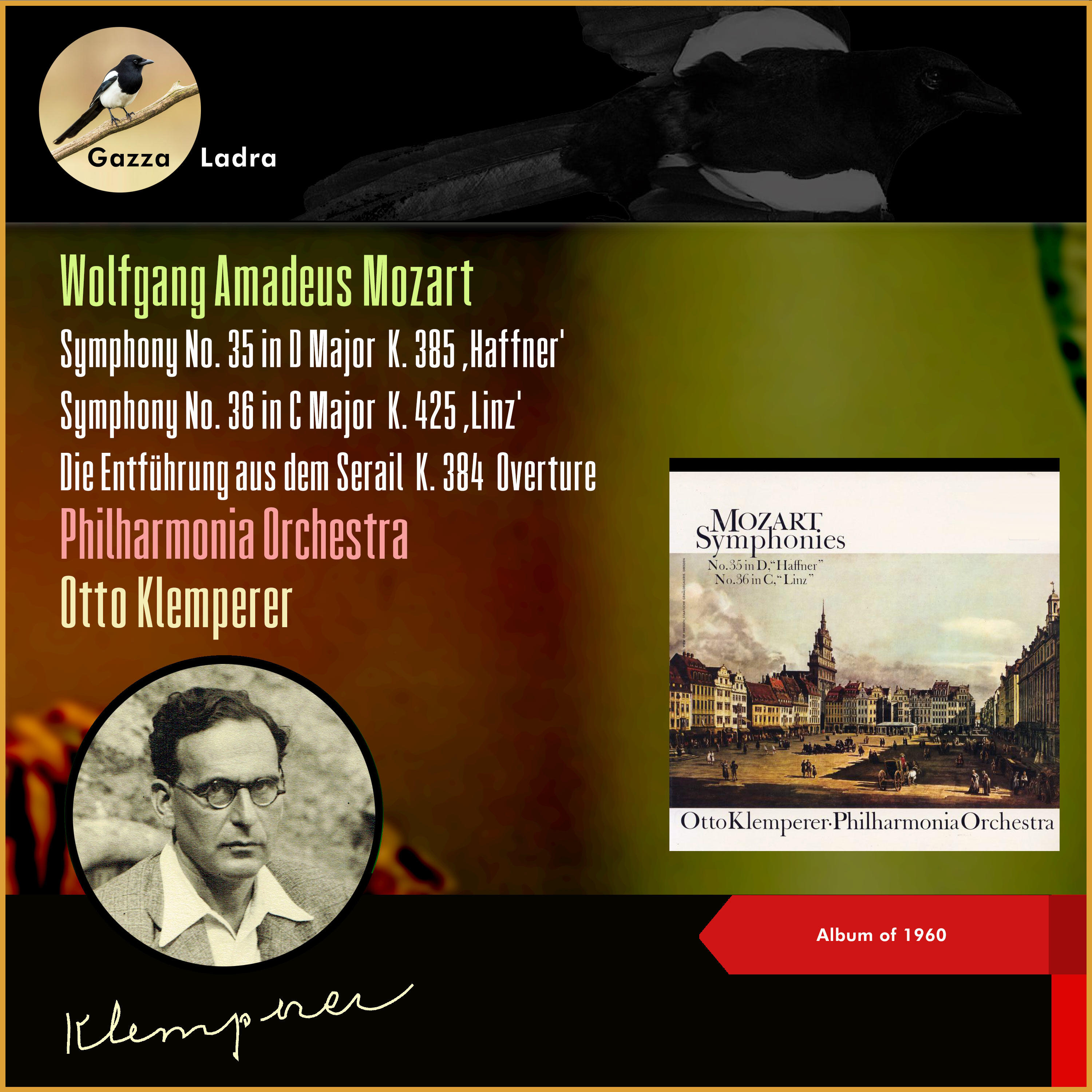 Релиз Wolfgang Amadeus Mozart: Symphony No. 35 in D Major, K. 385 ‚Haffner' - Symphony No. 36 in C Major, K. 425 ‚Linz' - Die Entführung aus dem Serail, K. 384, Overture