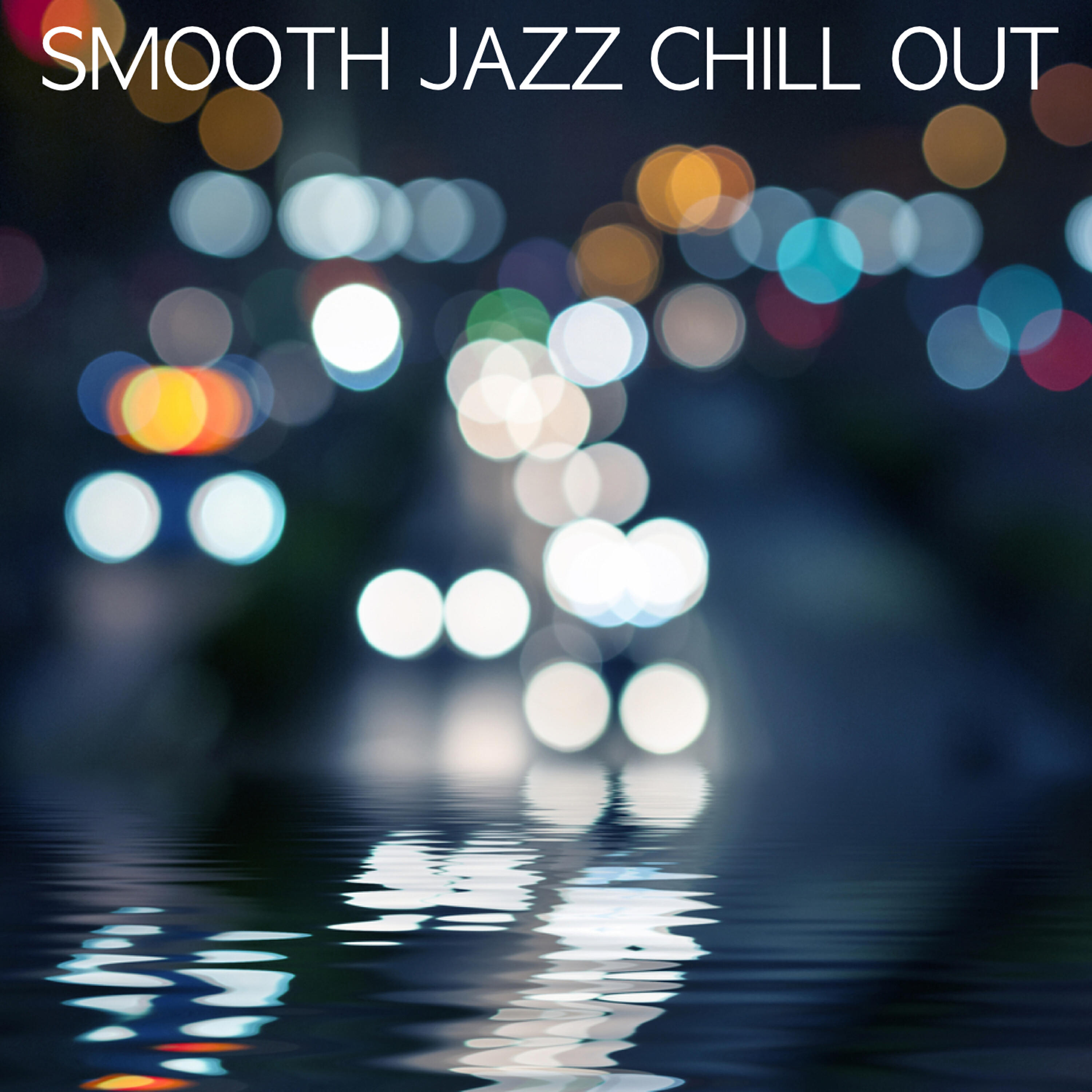 Релиз Smooth Jazz Chill Out