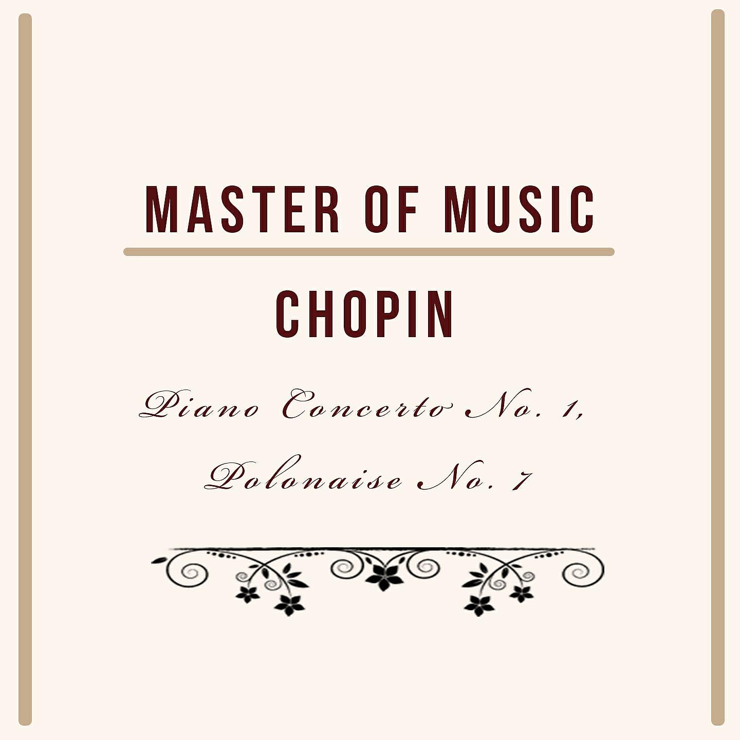 Релиз Master of Music, Chopin - Piano Concerto No. 1, Polonaise No. 7