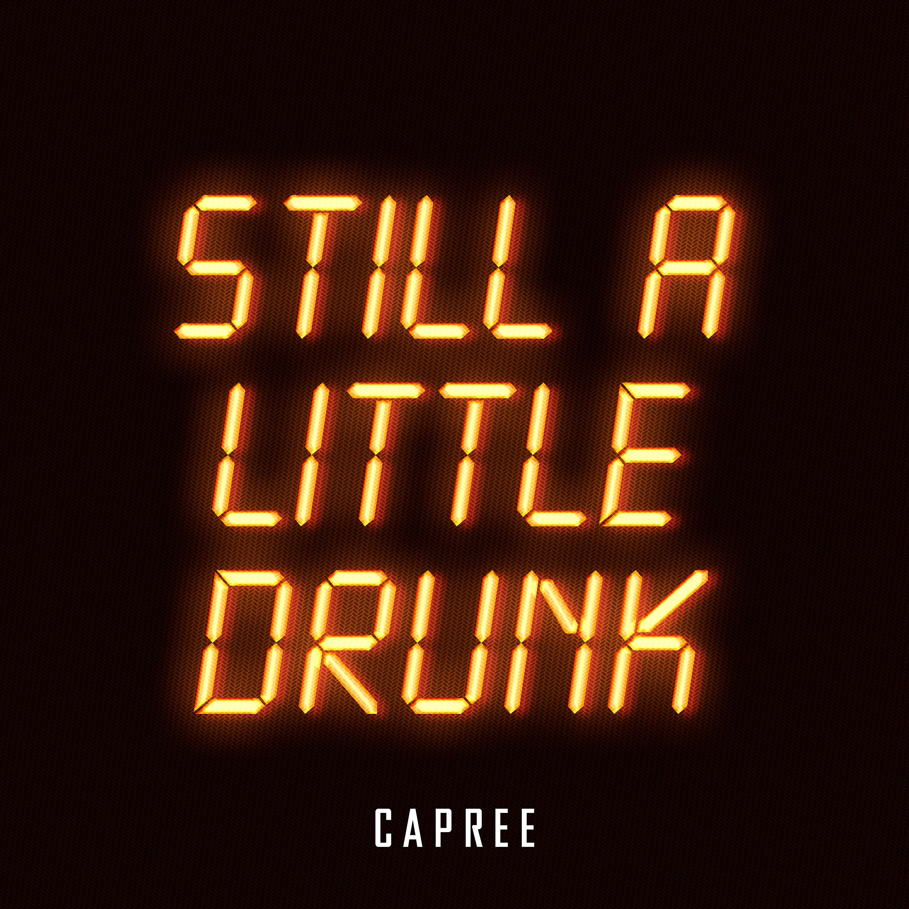 Релиз Still a Little Drunk