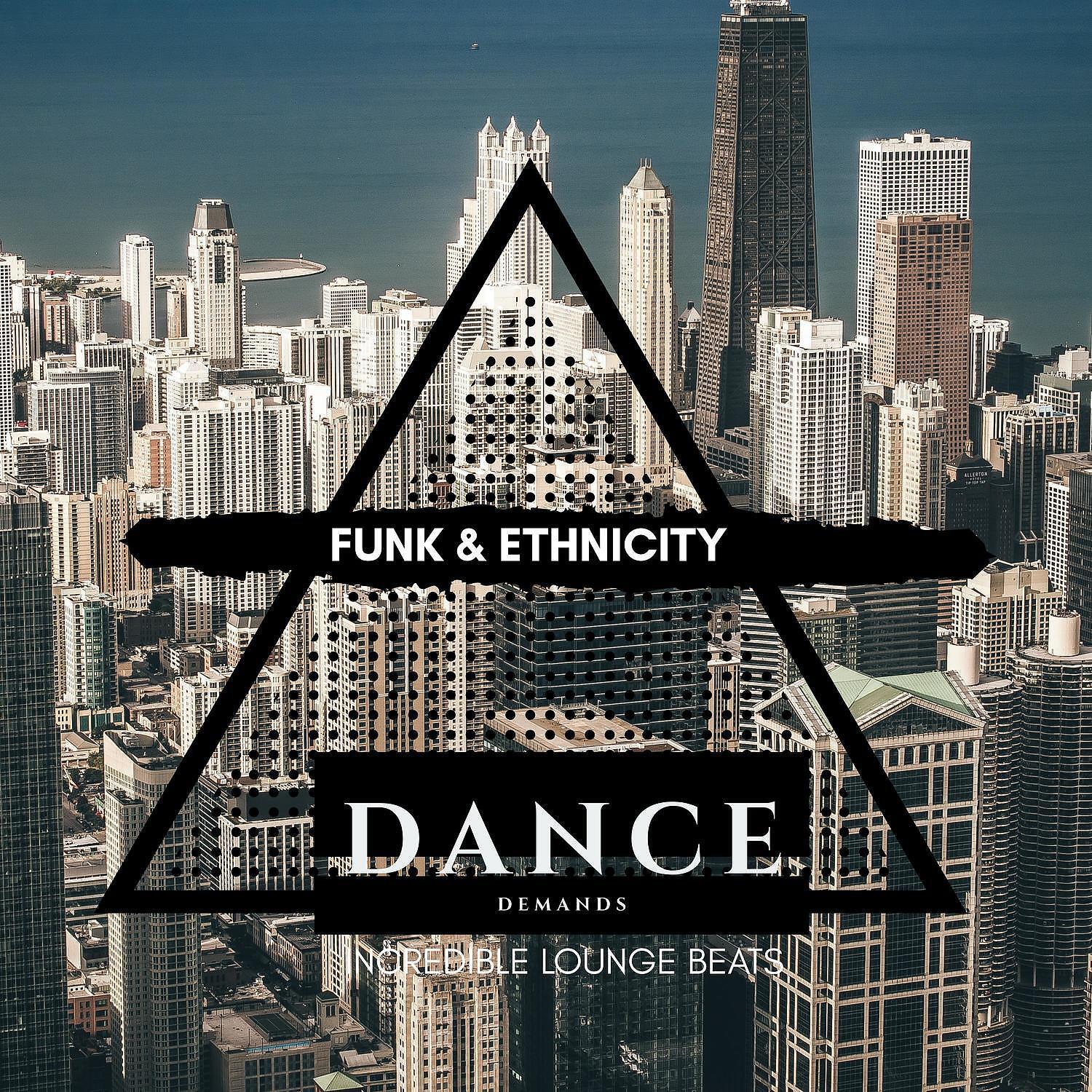 Релиз Funk & Ethnicity - Incredible Lounge Beats