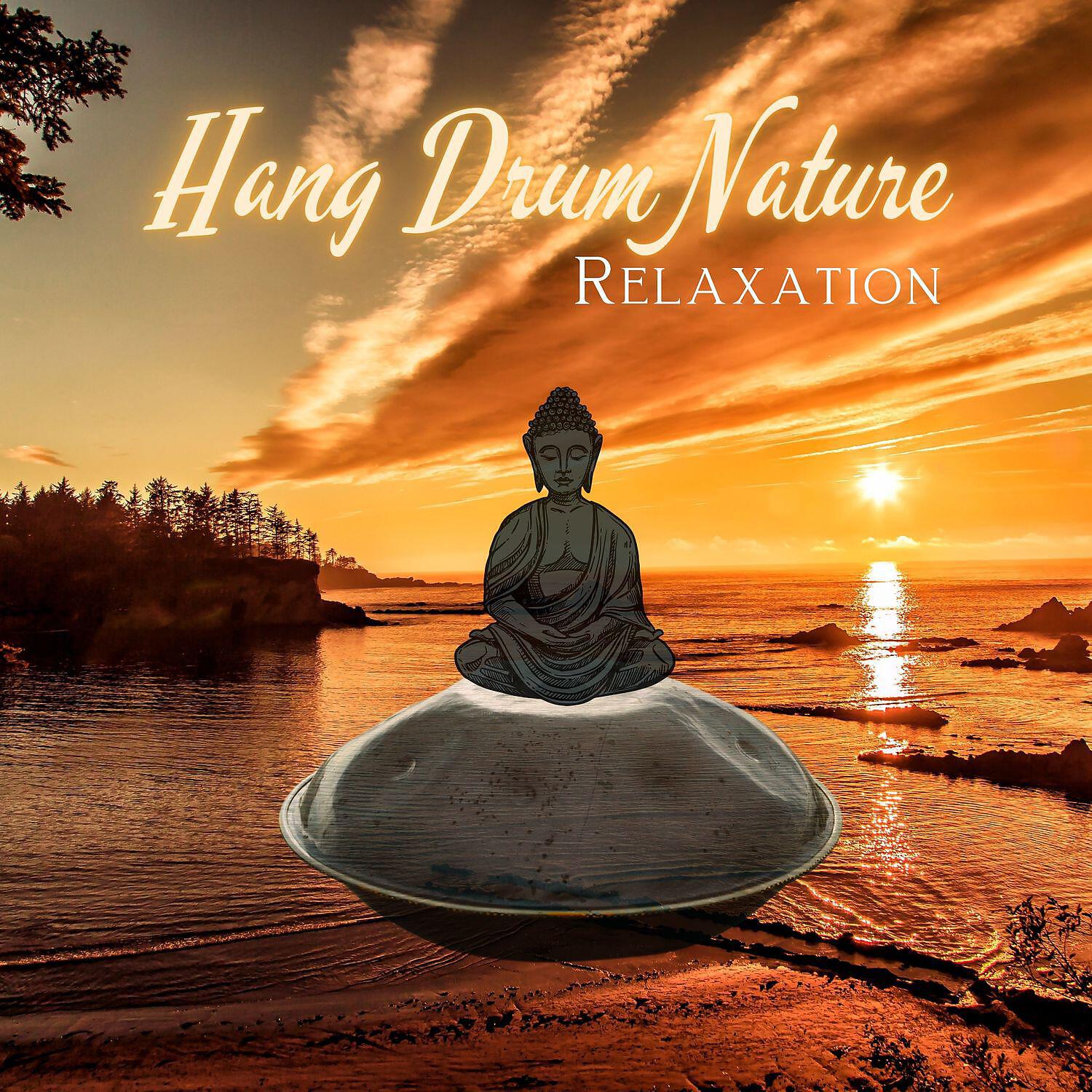 Релиз Hang Drum Nature Relaxation