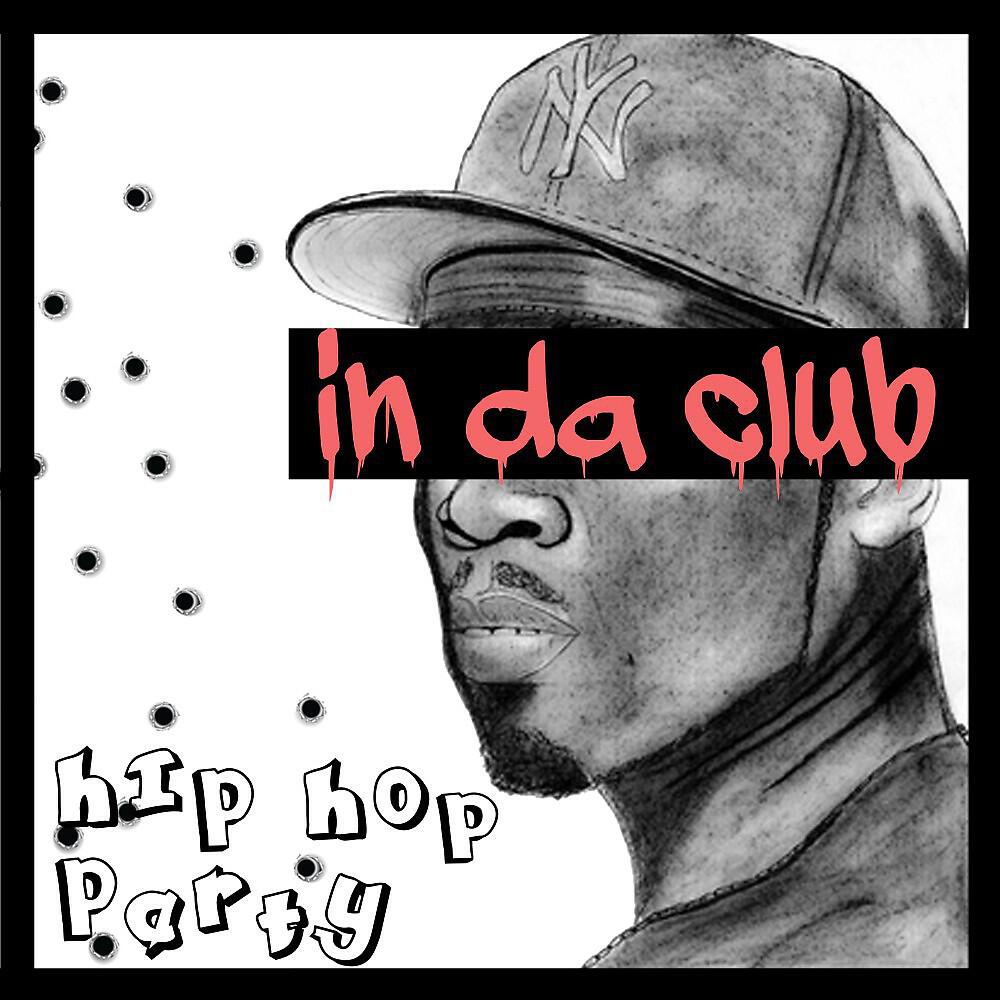 Релиз In da Club (Hip Hop Party)