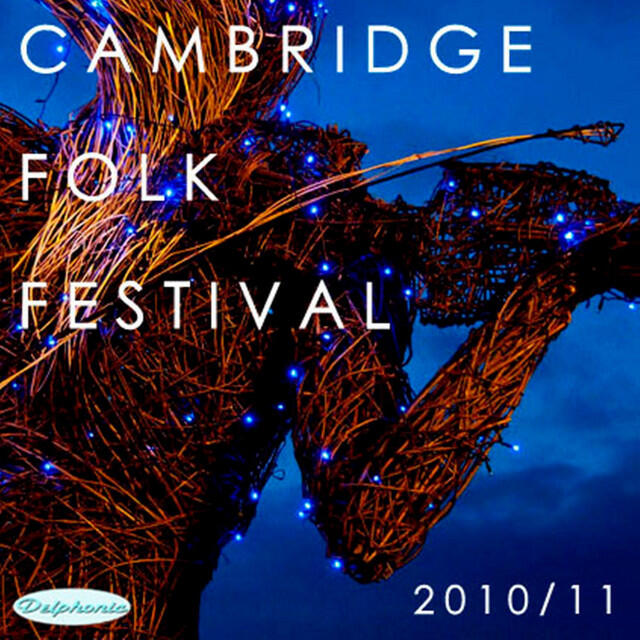 Постер альбома The Cambridge Folk Festival 2010 / 11 (Live)