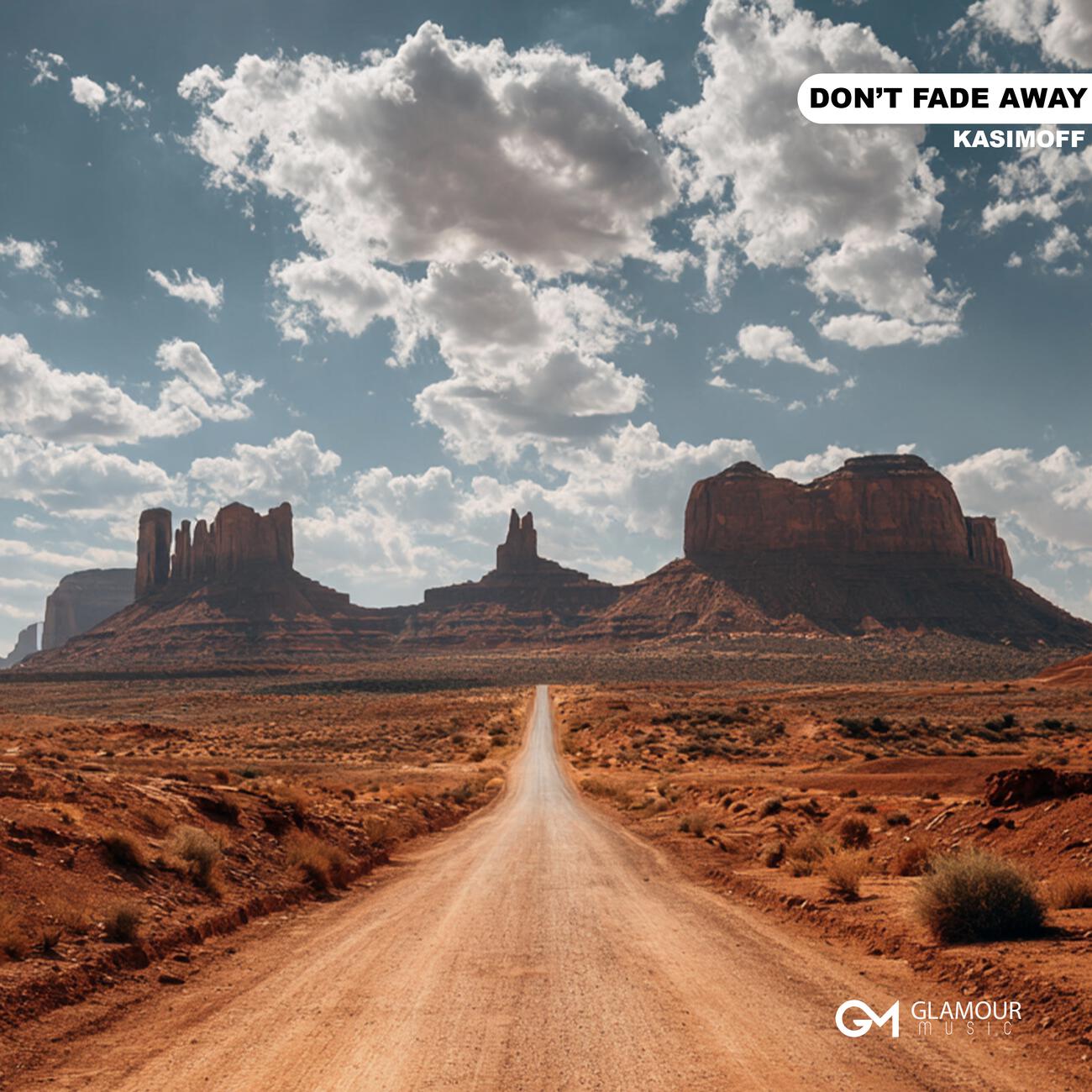 Релиз Don’t Fade Away