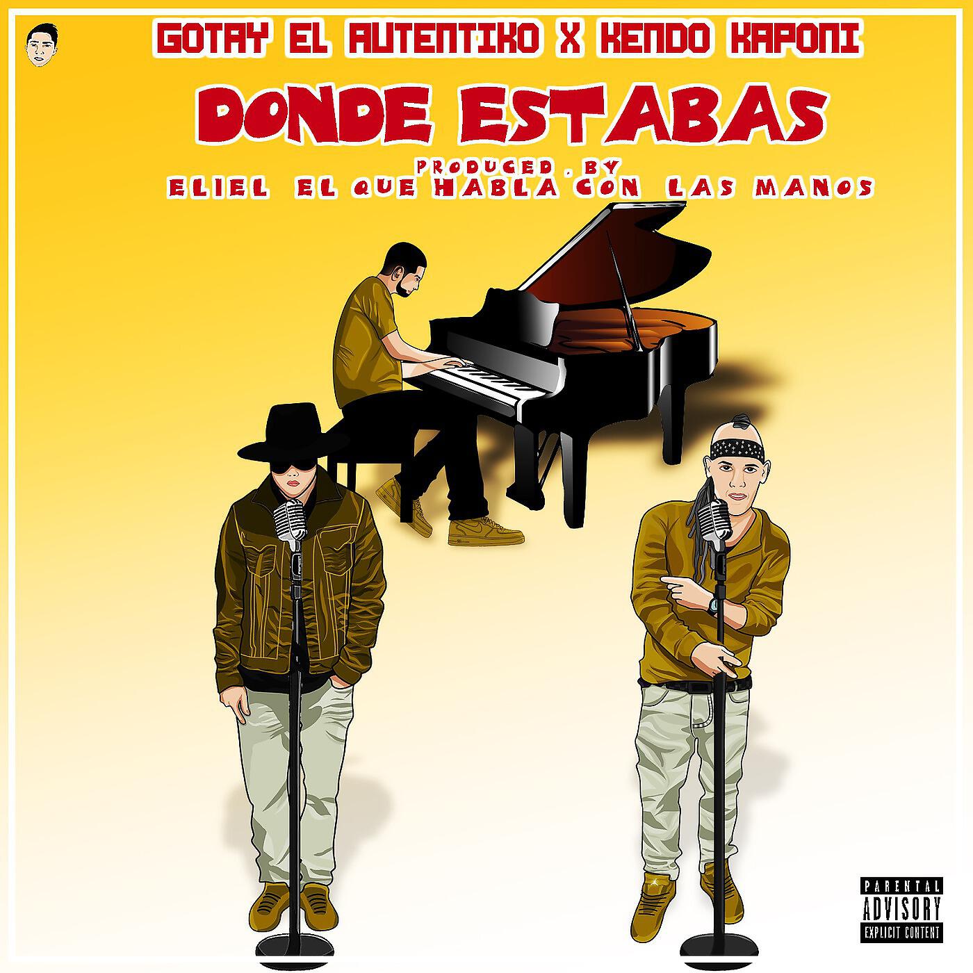 Релиз Donde Estabas (feat. Kendo Kaponi)