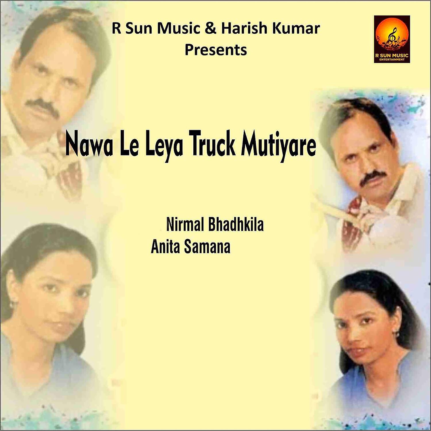 Релиз Nawa Le Leya Truck Mutiyare