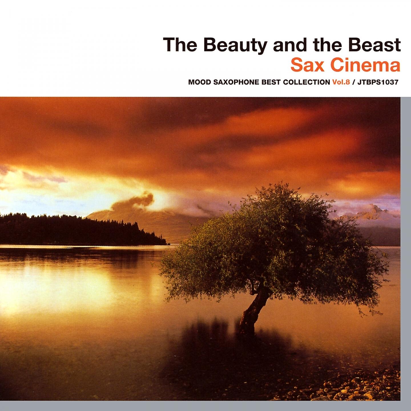 Релиз The Beauty and the Beast (Sax Cinema Mood) [Saxophone Best Collection, Vol. 8]