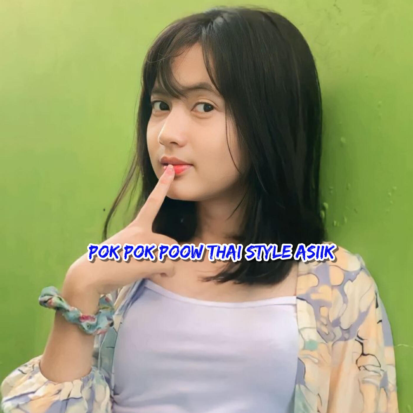 Постер альбома Pok Pok Poow Thai Style Asiik