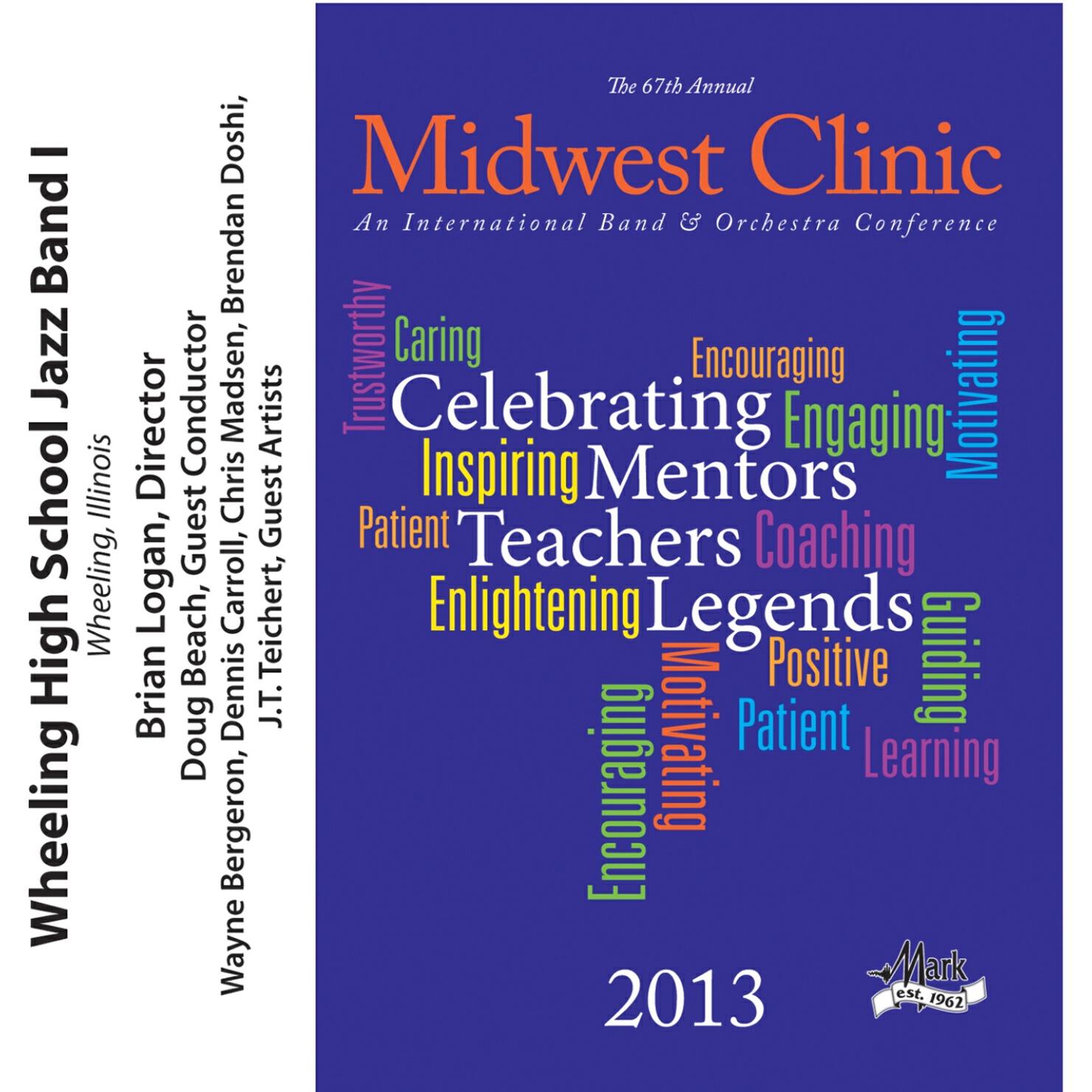 Релиз 2013 Midwest Clinic: Wheeling High School Jazz Band I
