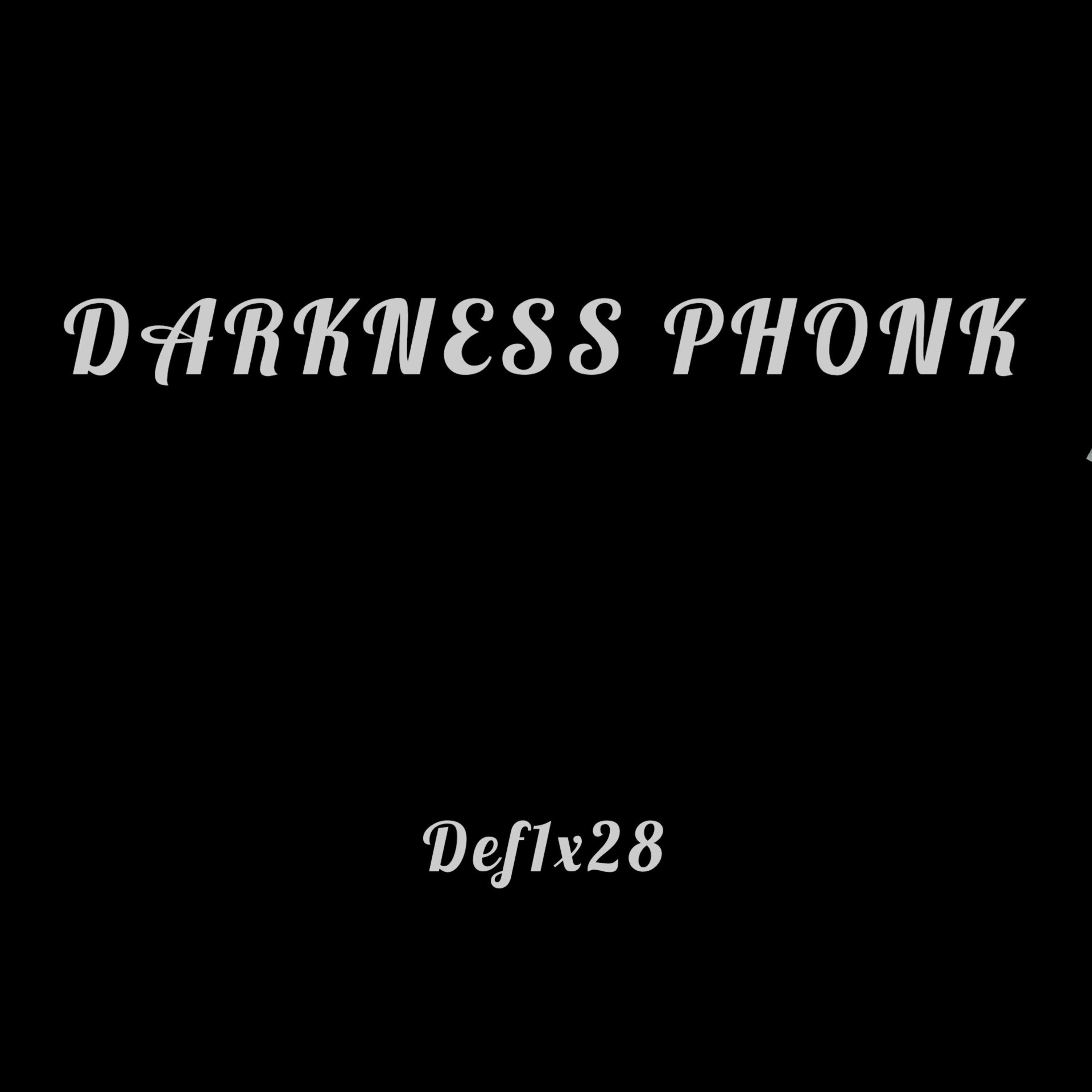 Релиз DARKNESS PHONK