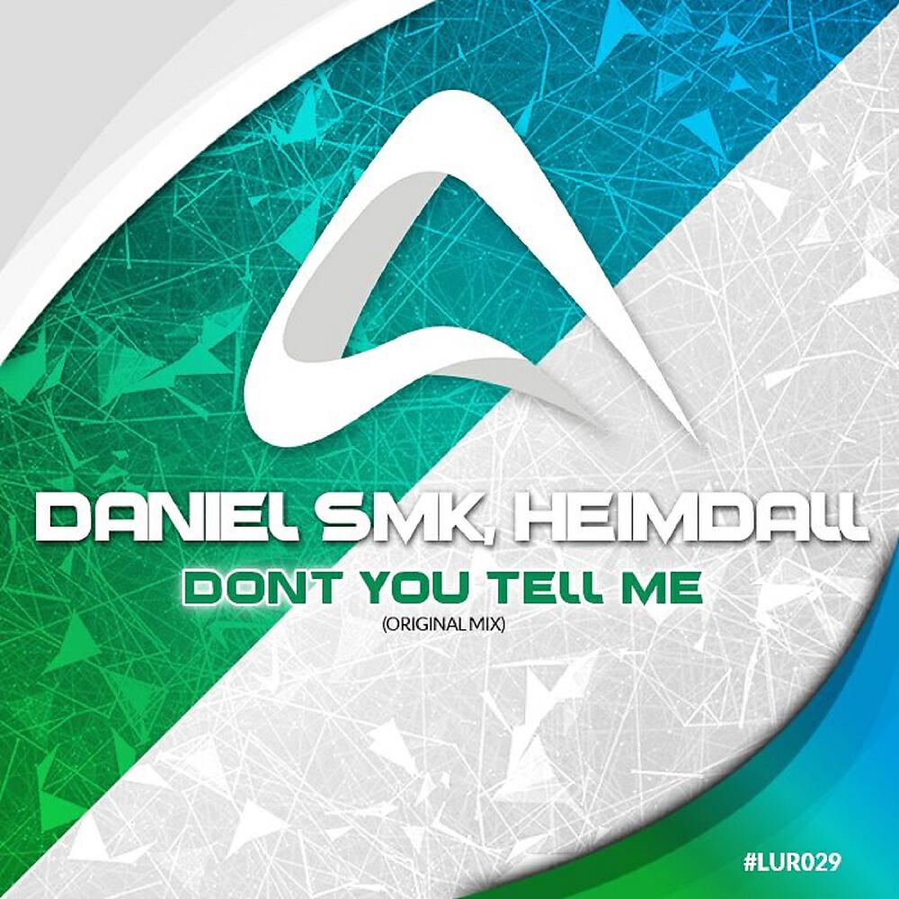 Релиз Dont You Tell Me