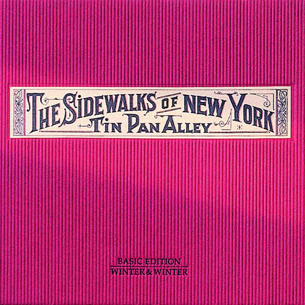 Релиз Sidewalks of New York - Tin Pan Alley