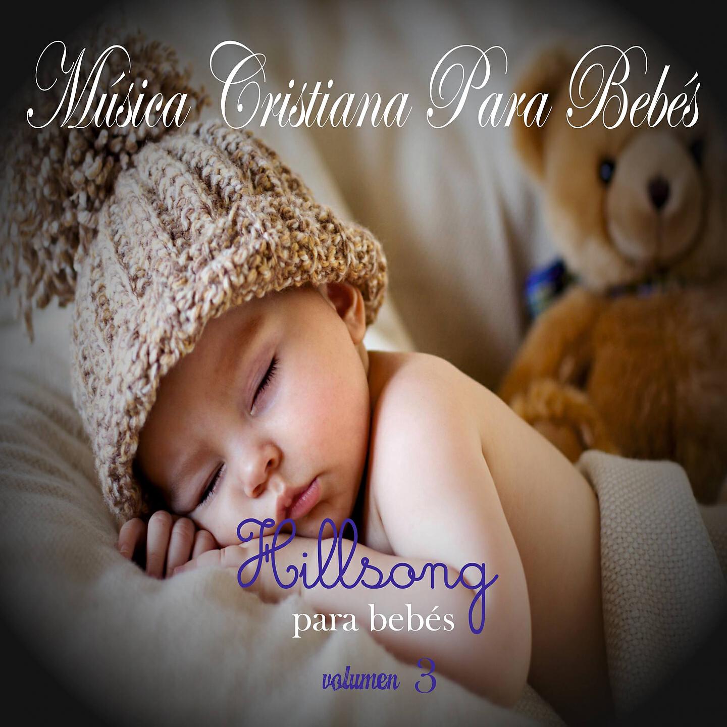 Релиз Música Cristiana Para Bebés: Hillsong, Vol. 3