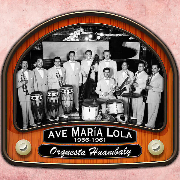 Релиз Ave María Lola (1956 - 1961)