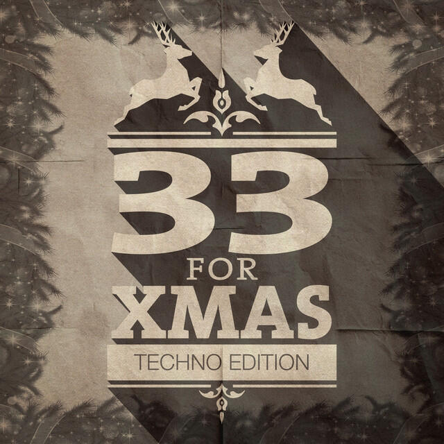 Релиз 33 for Xmas - Techno Edition