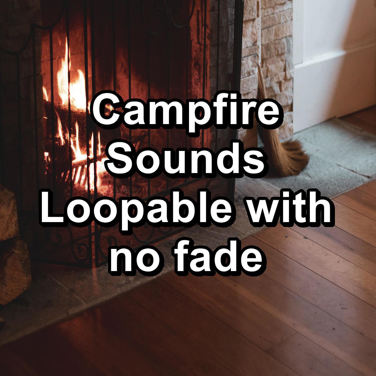 Релиз Campfire Sounds Loopable with no fade