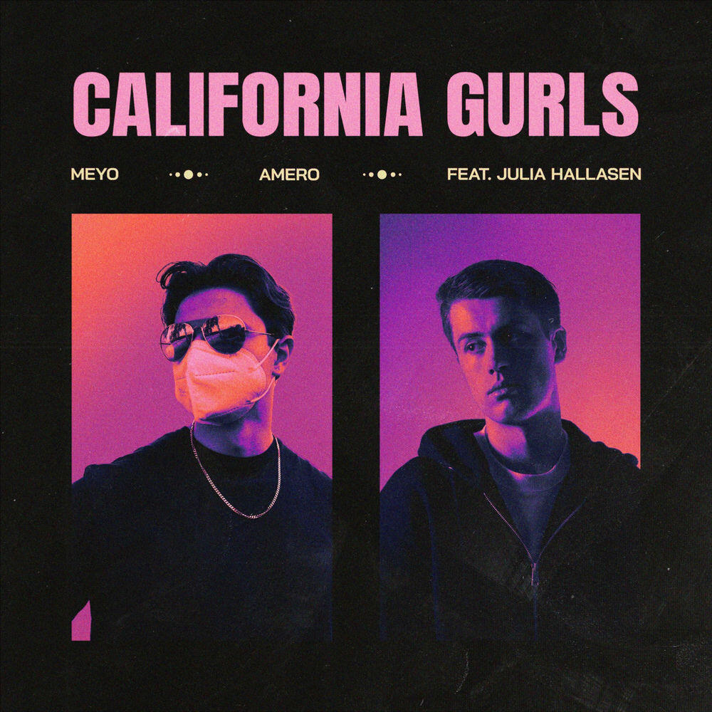 Релиз California Gurls (feat. Julia Hallasen)