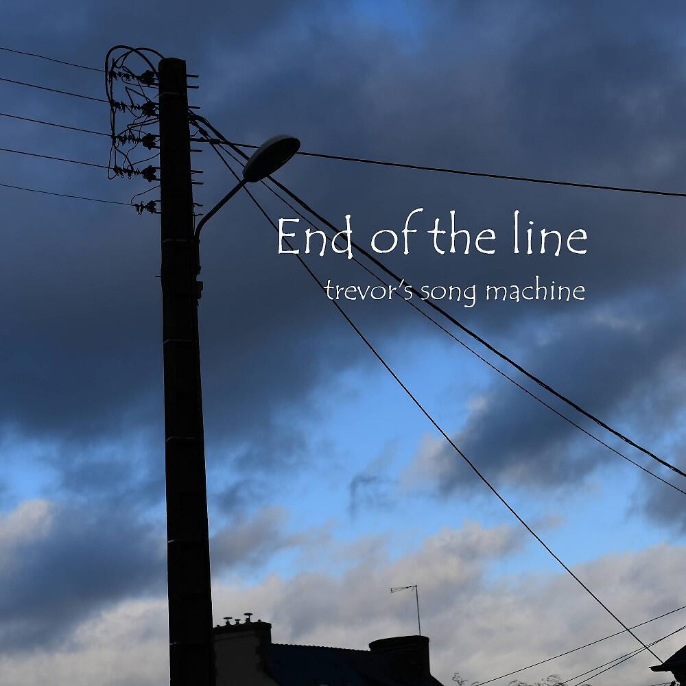 Релиз End of the Line