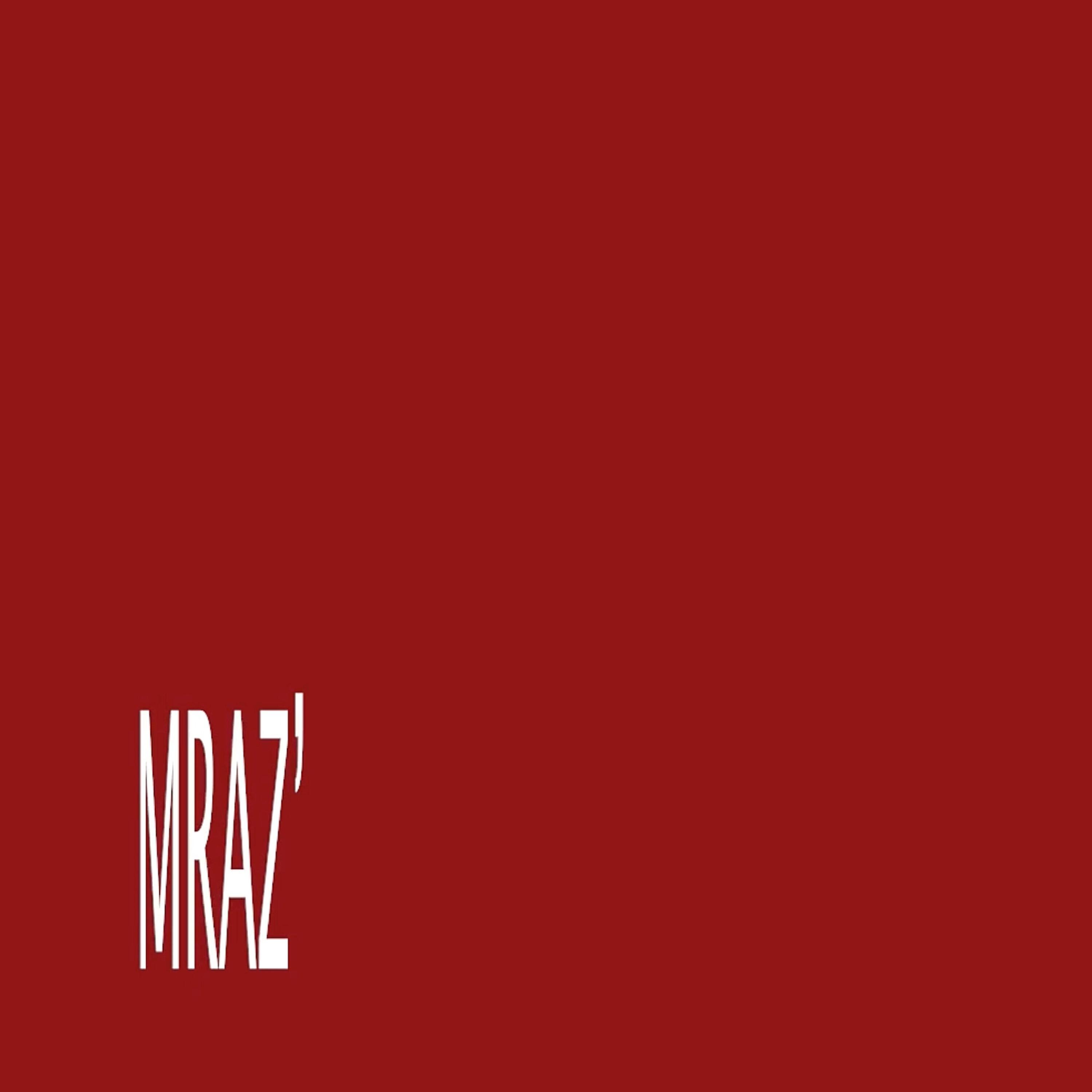 Релиз MRAZ'