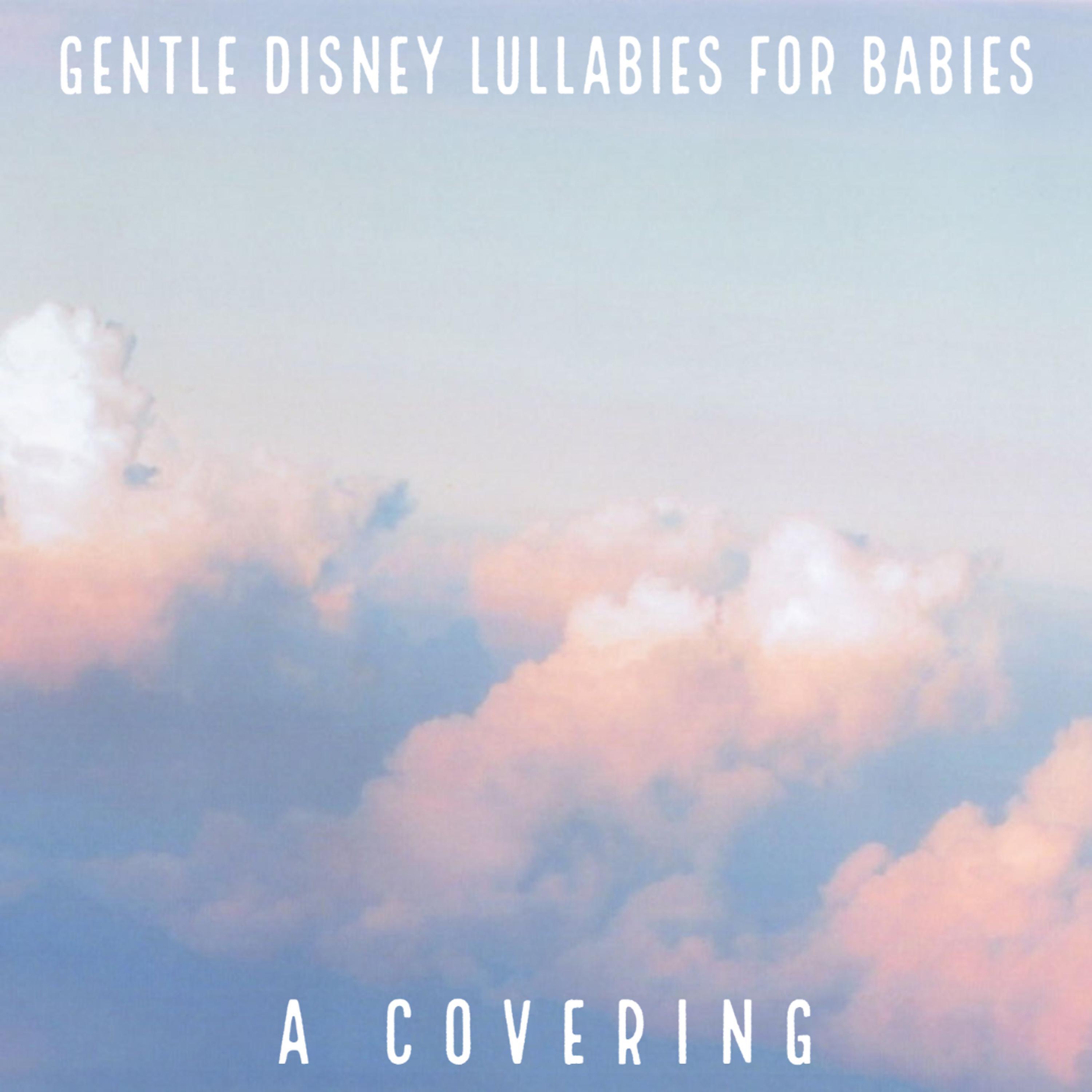 Релиз Gentle Disney Lullabies for Babies