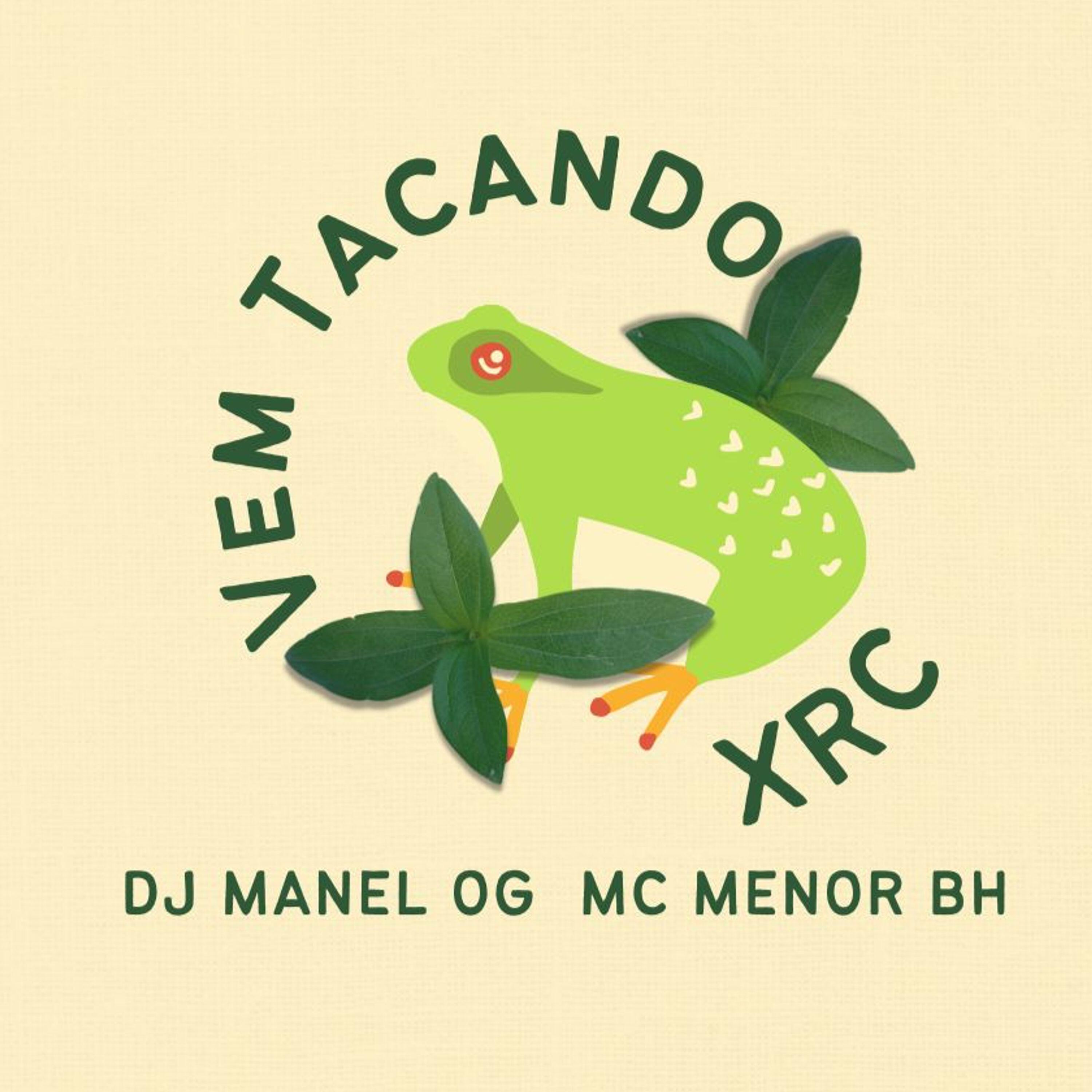 Скачать песню djmanelog, Mc menor bh - Vem Tacando Xrc бесплатно в MP3 для Android и iOS
