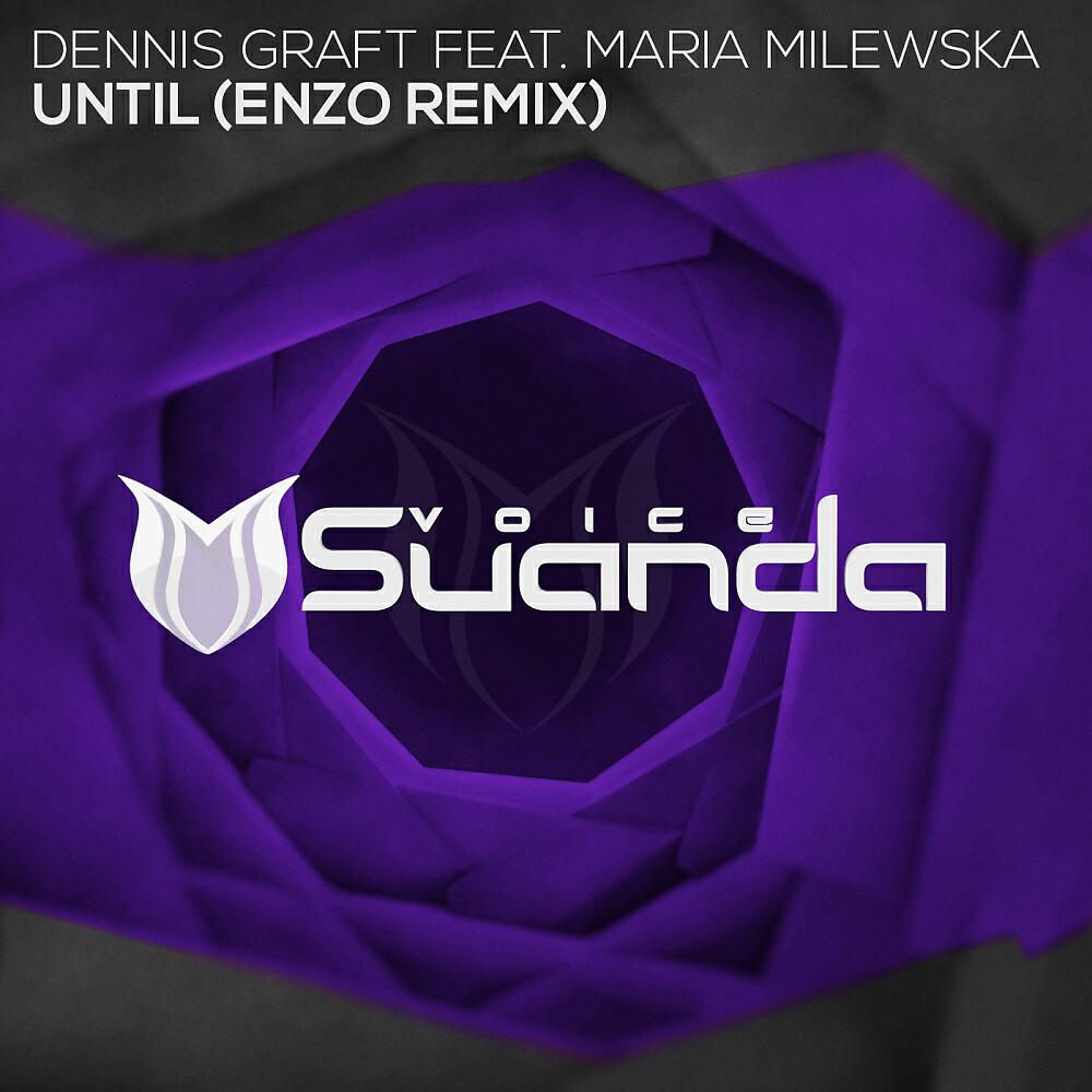 Релиз Until (Enzo Remix)