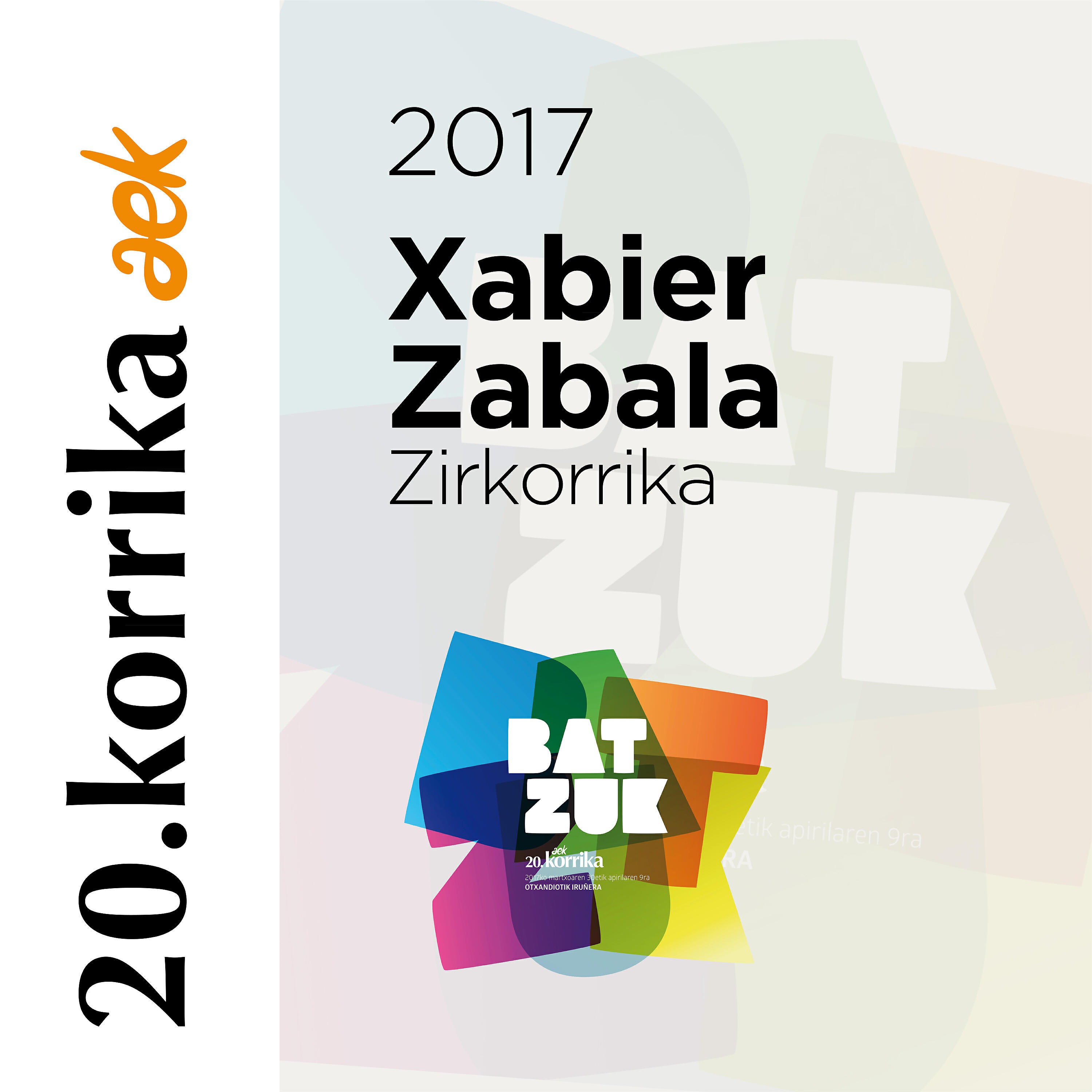 Релиз 20. Korrika (2017). Zirkorrika