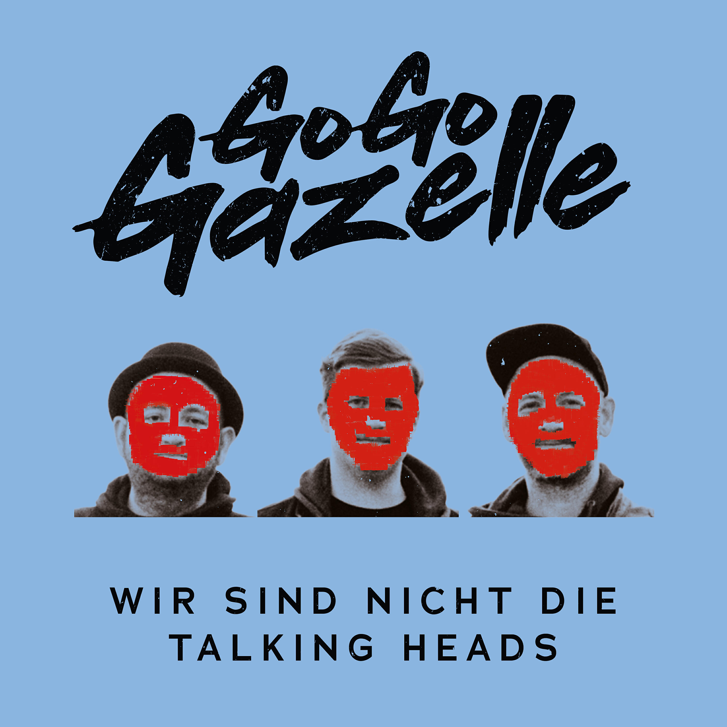 Релиз Wir sind nicht die Talking Heads
