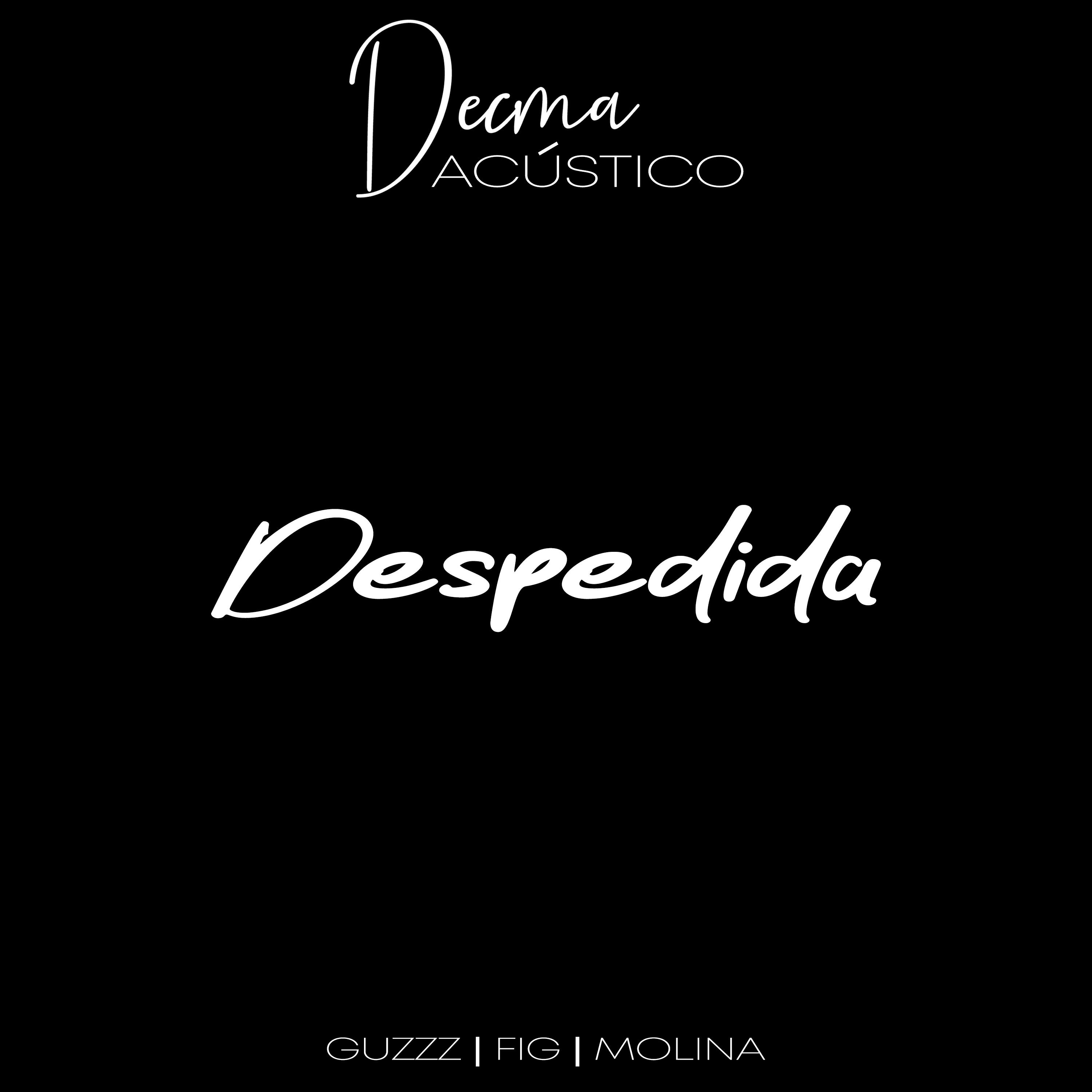 Релиз Decma Acústico #1 - Despedida