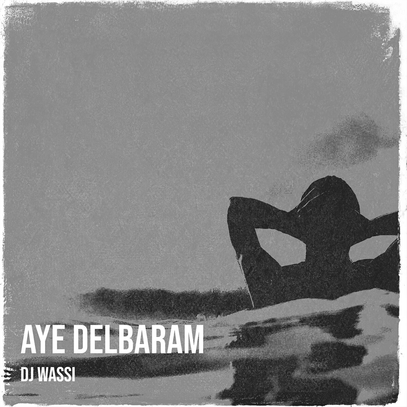 Релиз Aye Delbaram
