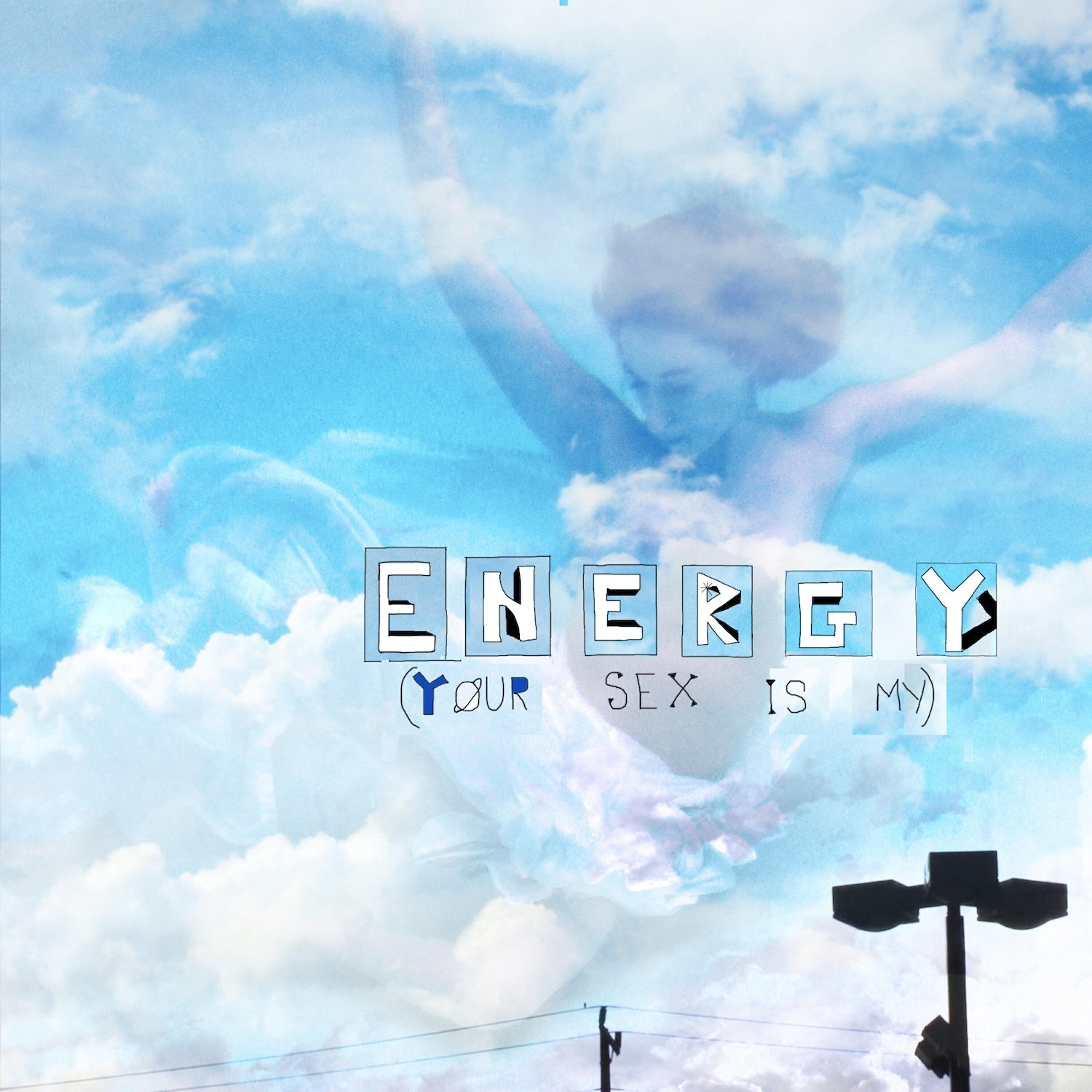 Релиз Energy (Your Sex Is My)