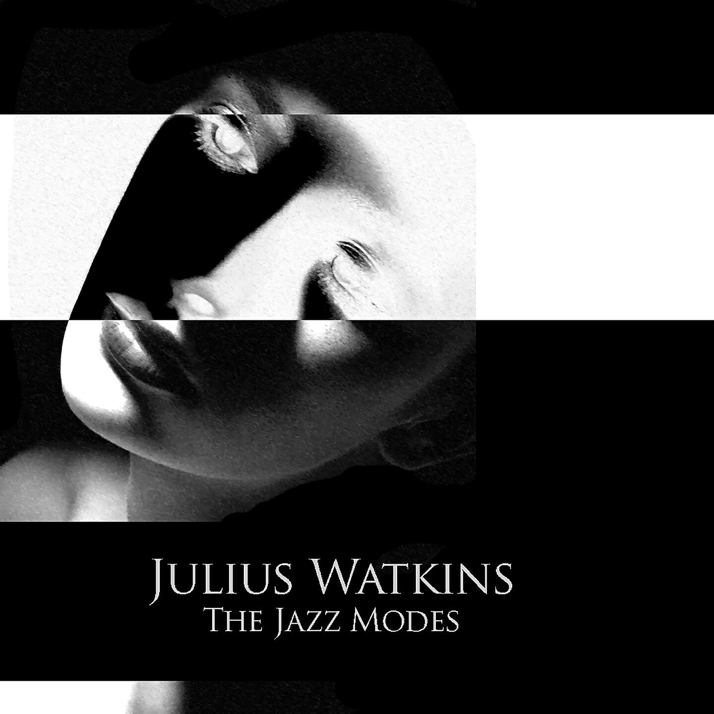 Постер альбома Julius Watkins: The Jazz Modes