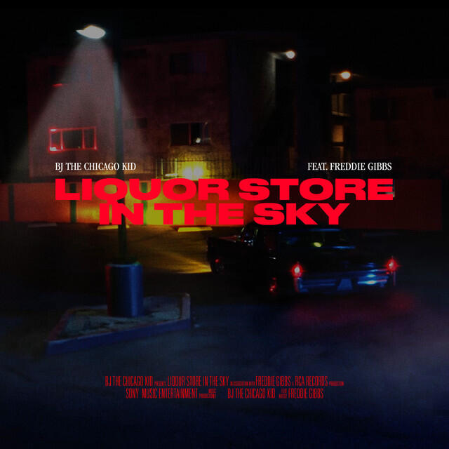 Релиз Liquor Store In The Sky (feat. Freddie Gibbs)