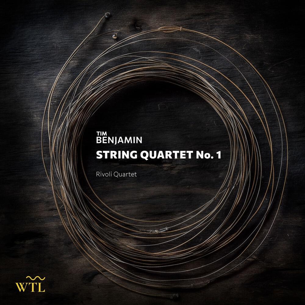 Релиз Tim Benjamin: String Quartet No. 1