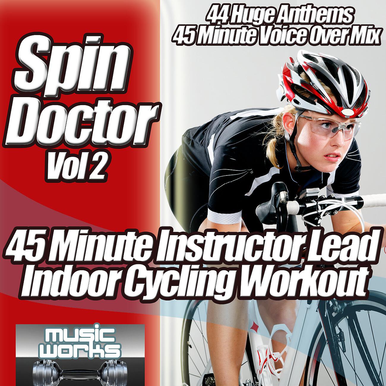 Релиз Spin Doctor, Vol. 2 - The Ultra Indoor Cycling Gym Workout Cycle Coach Voice Over Spinning to Fitness