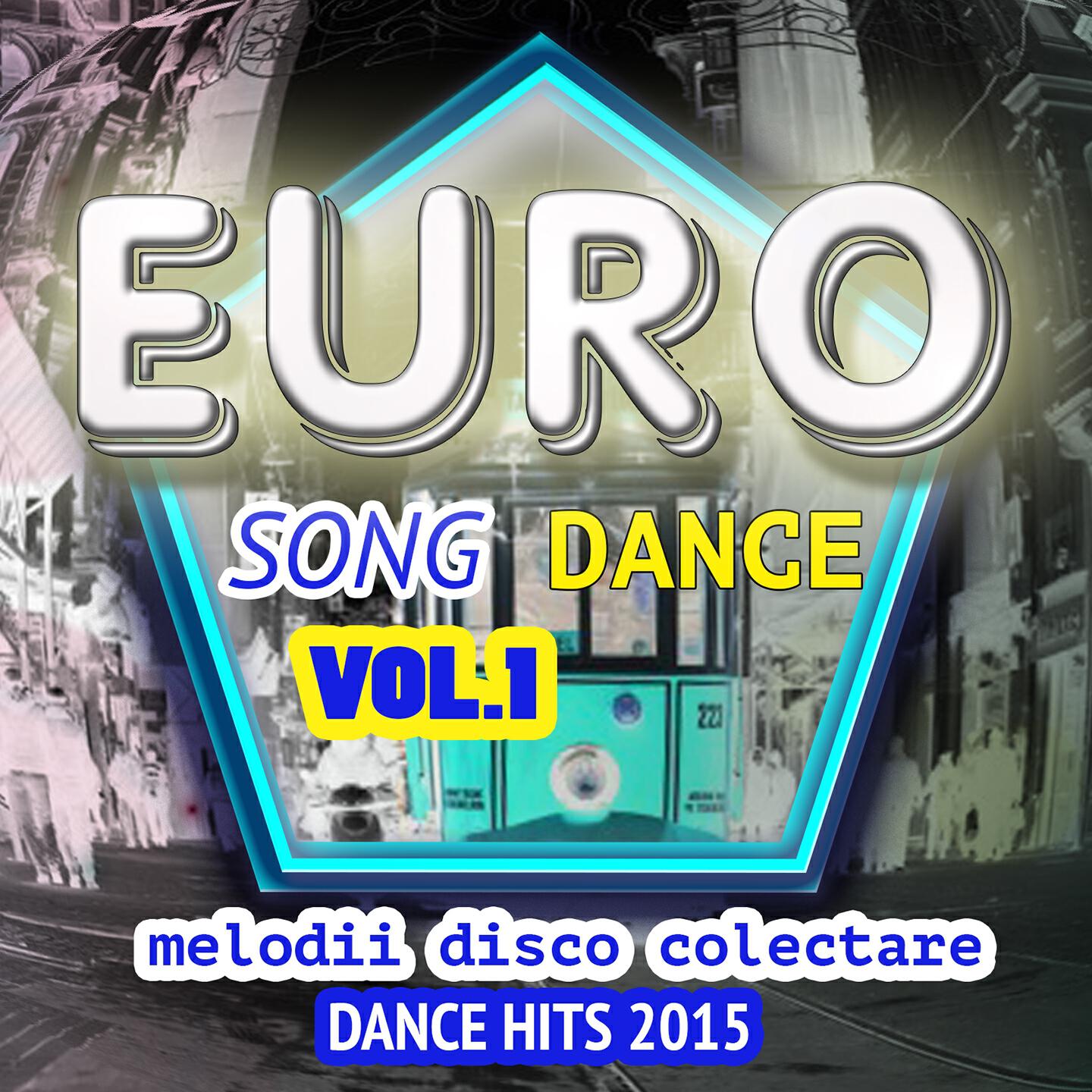 Постер альбома Euro Song Dance, Vol. 1