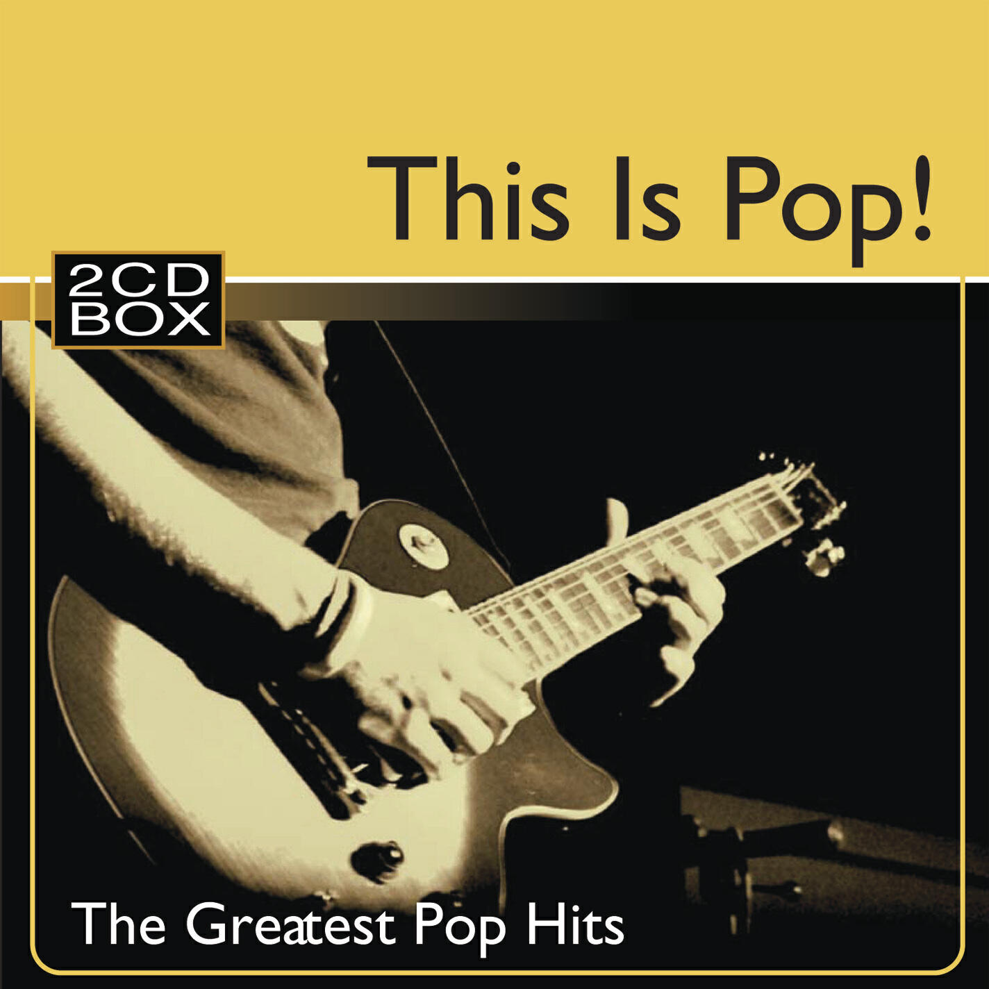 Релиз This Is Pop! The Greatest Pop Hits