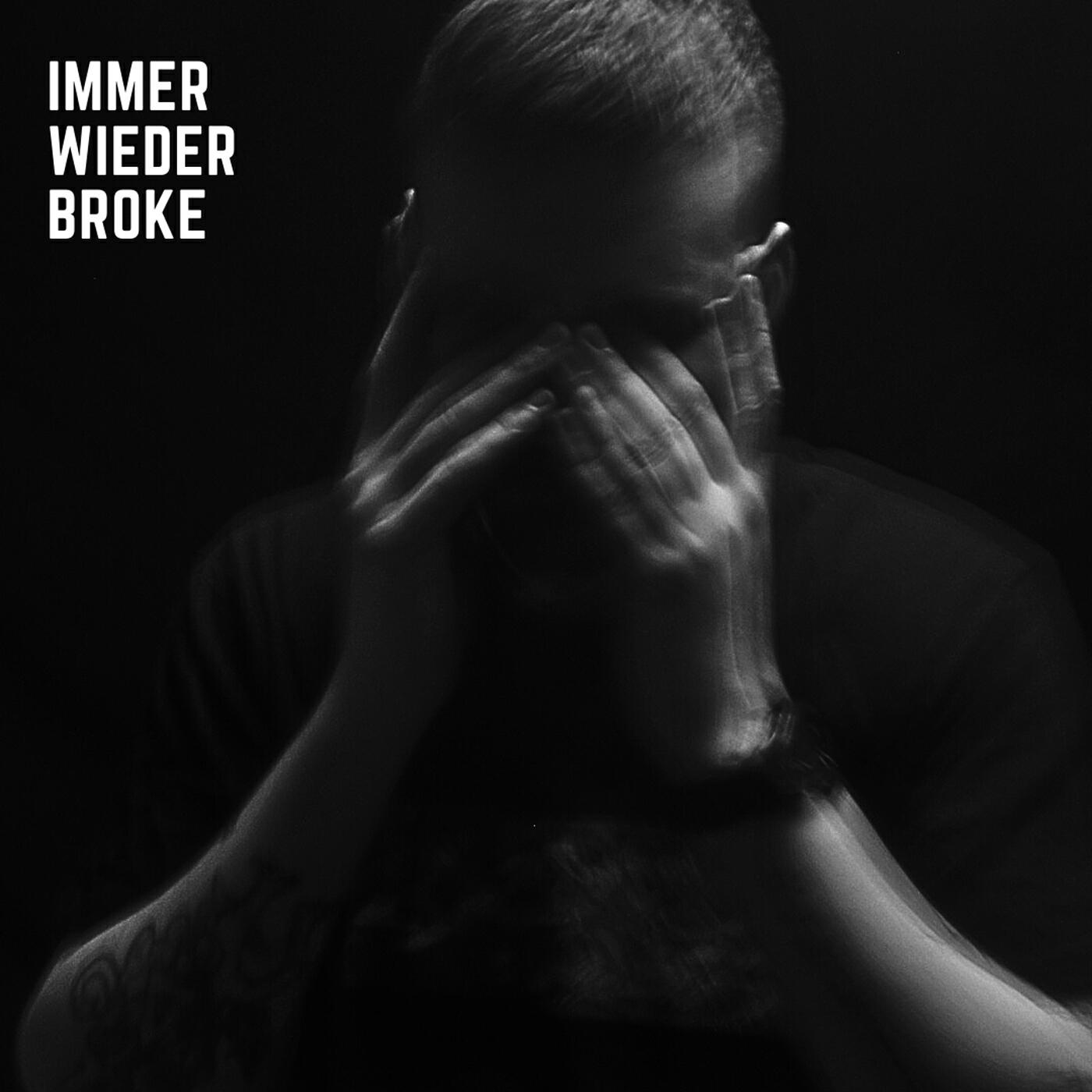 Релиз Immer Wieder Broke