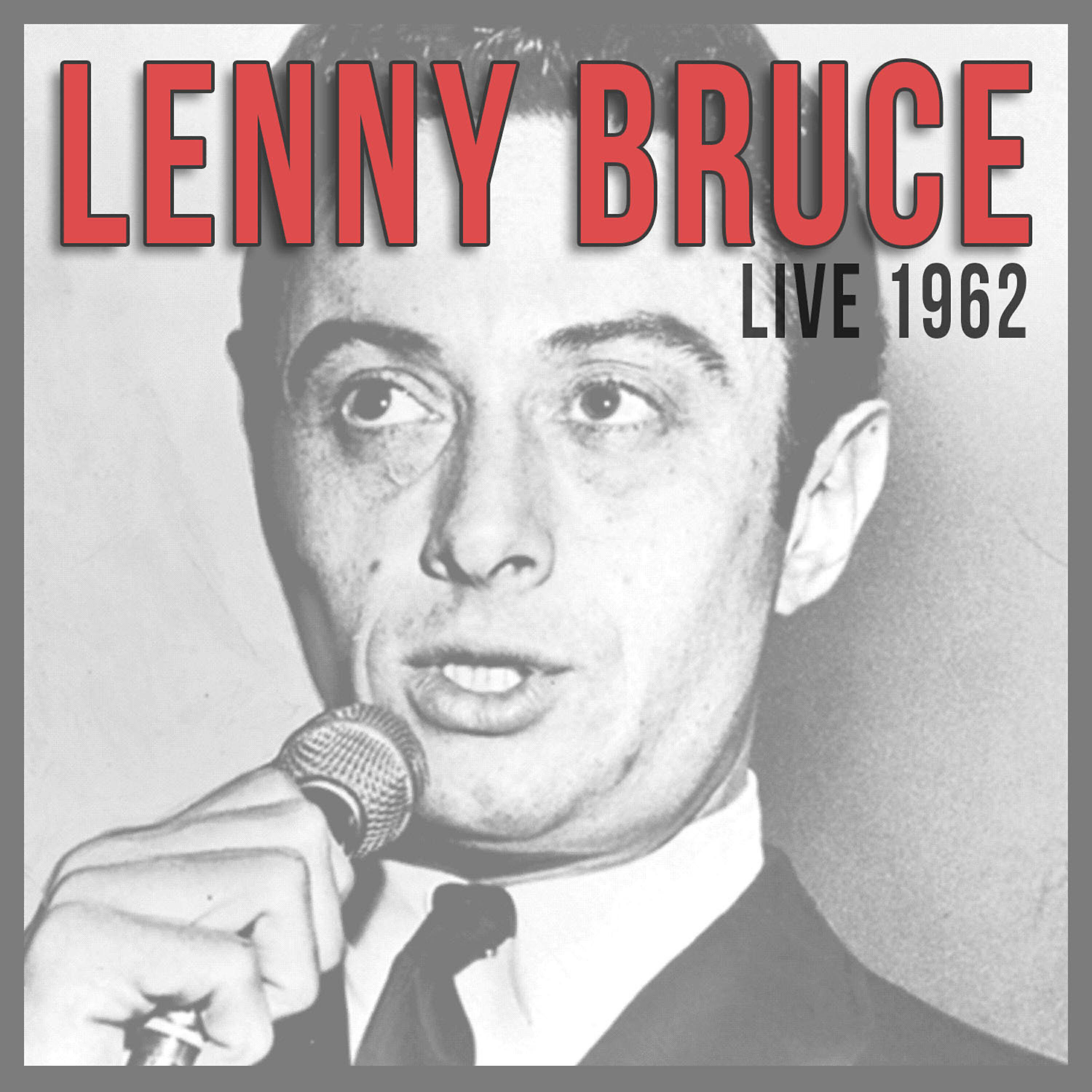 Релиз Lenny Bruce Live 1962