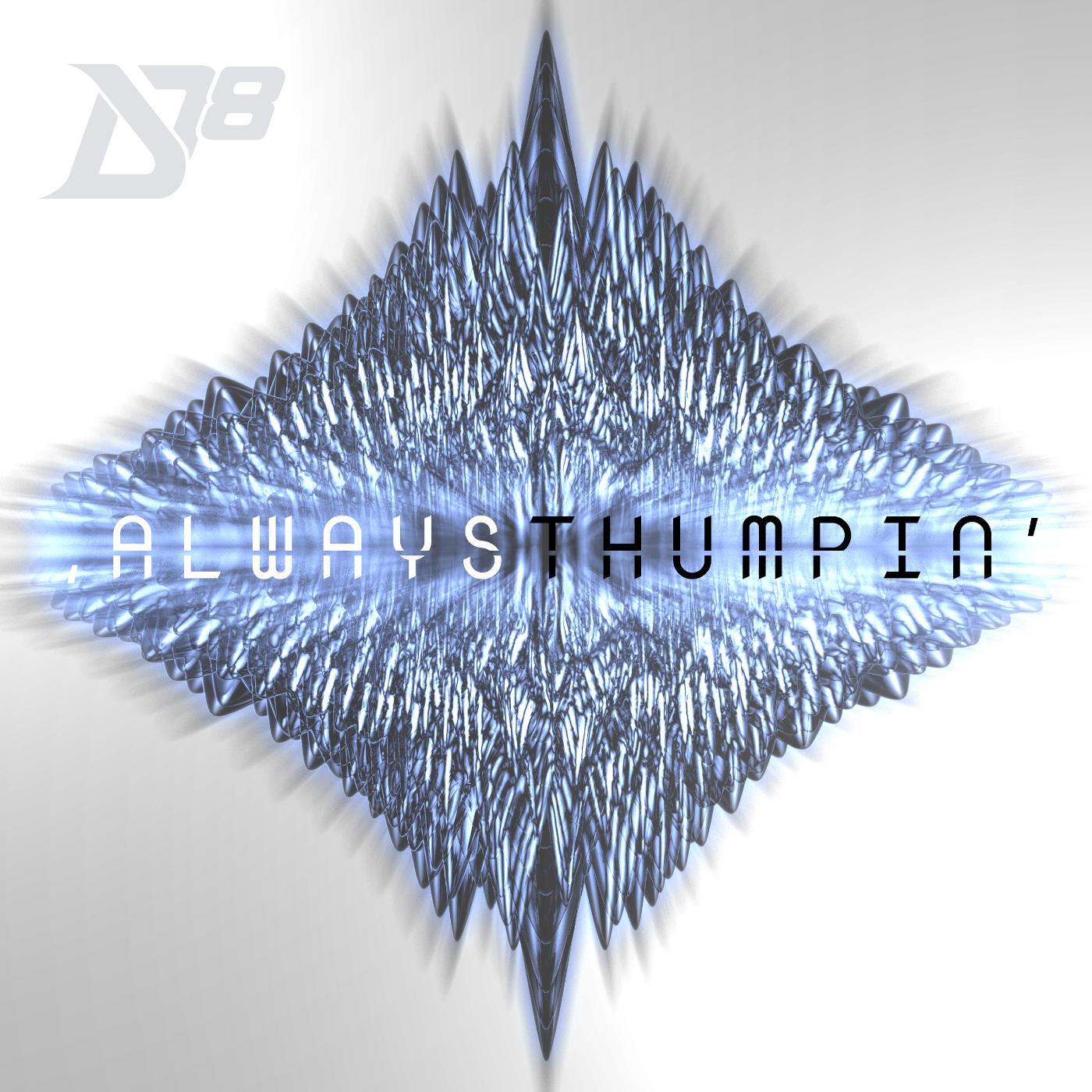 Релиз Always Thumpin'