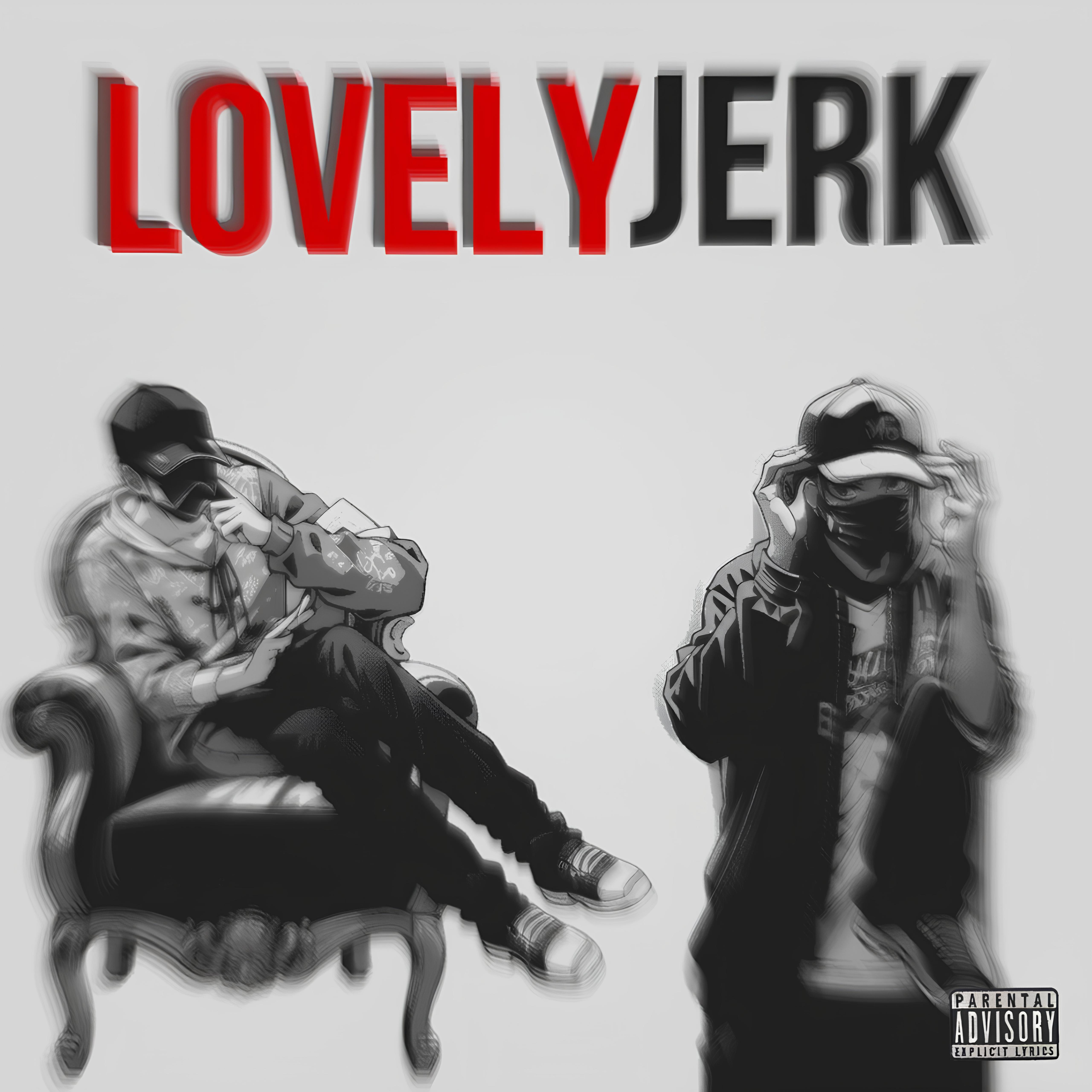 Постер альбома LOVELY JERK