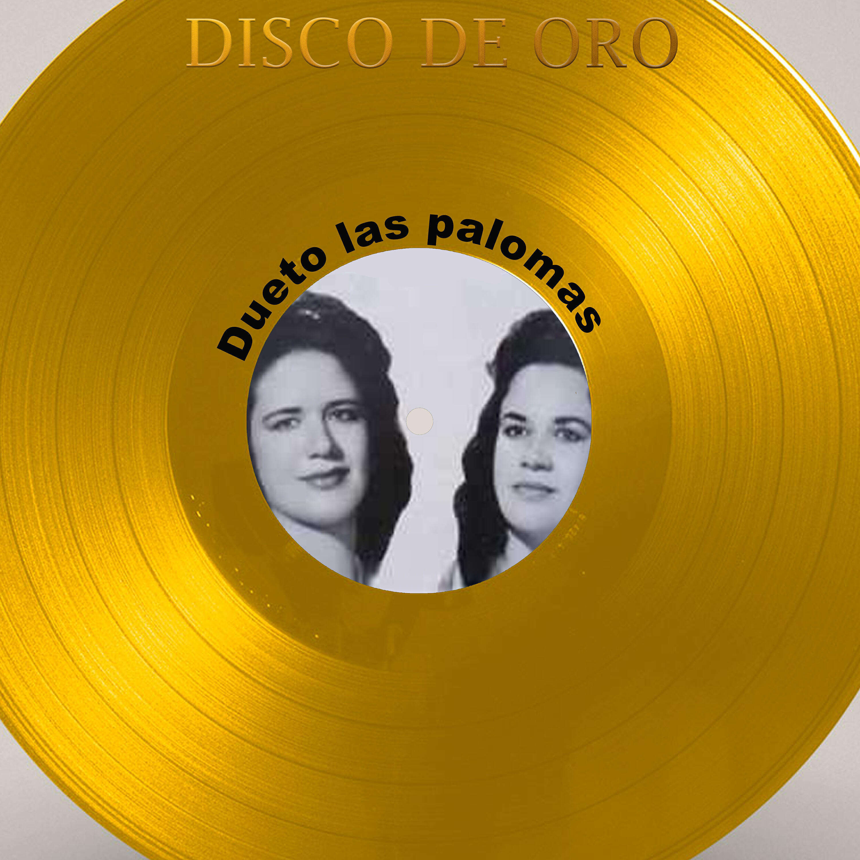 Релиз Disco de Oro: Dueto Las Palomas