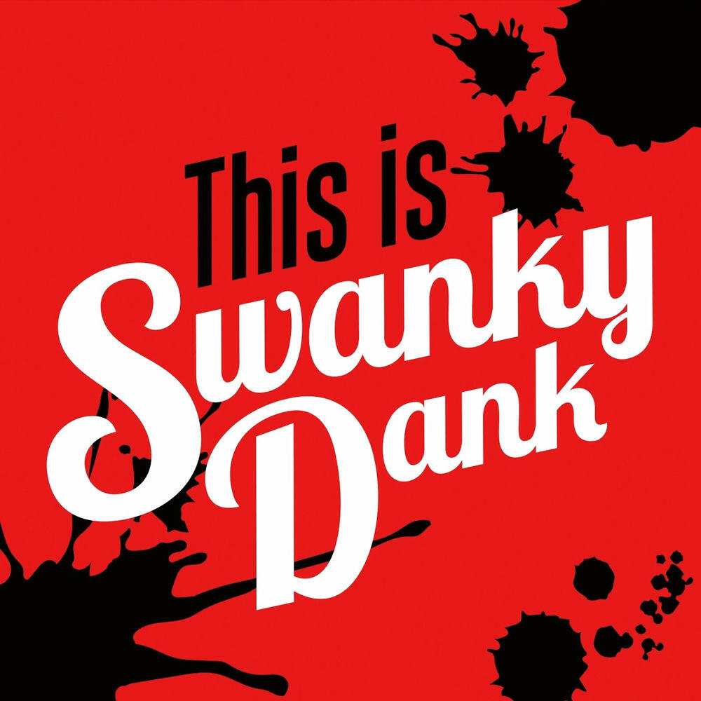 Релиз This is Swanky Dank