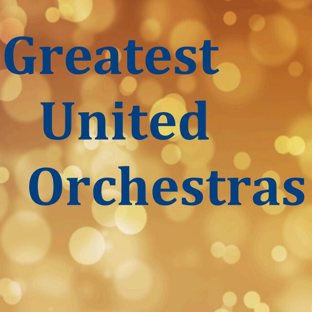 Релиз Greatest United Orchestras