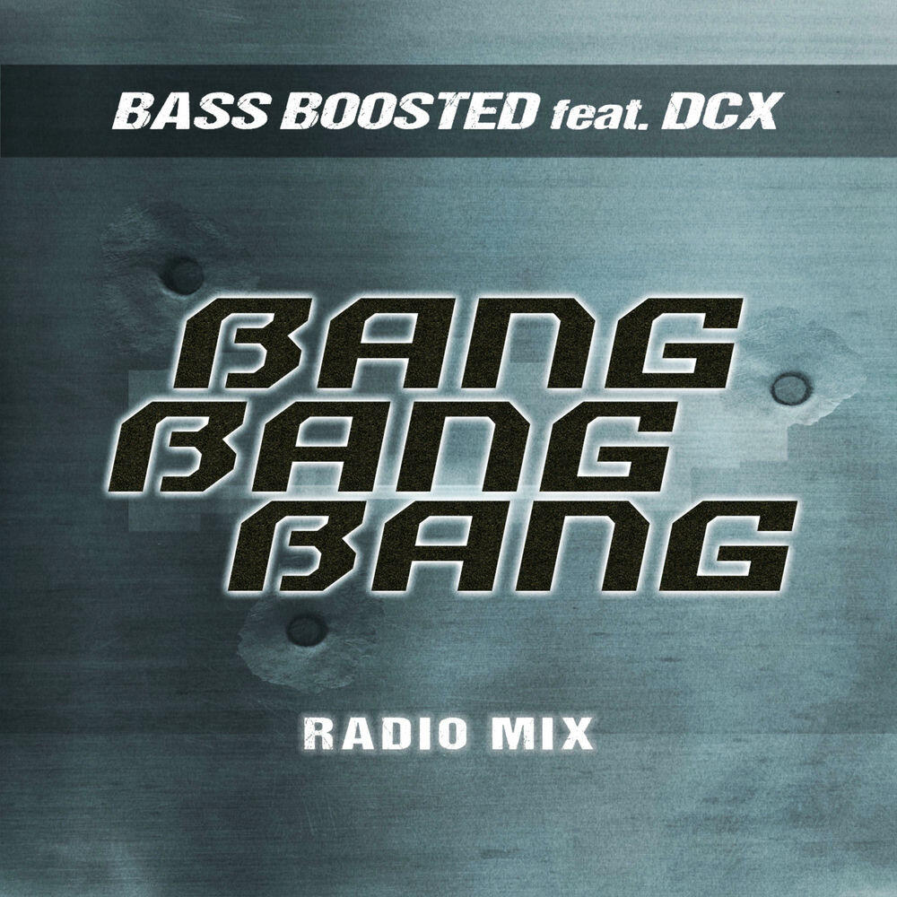 Релиз Bang Bang Bang (Radio Mix)