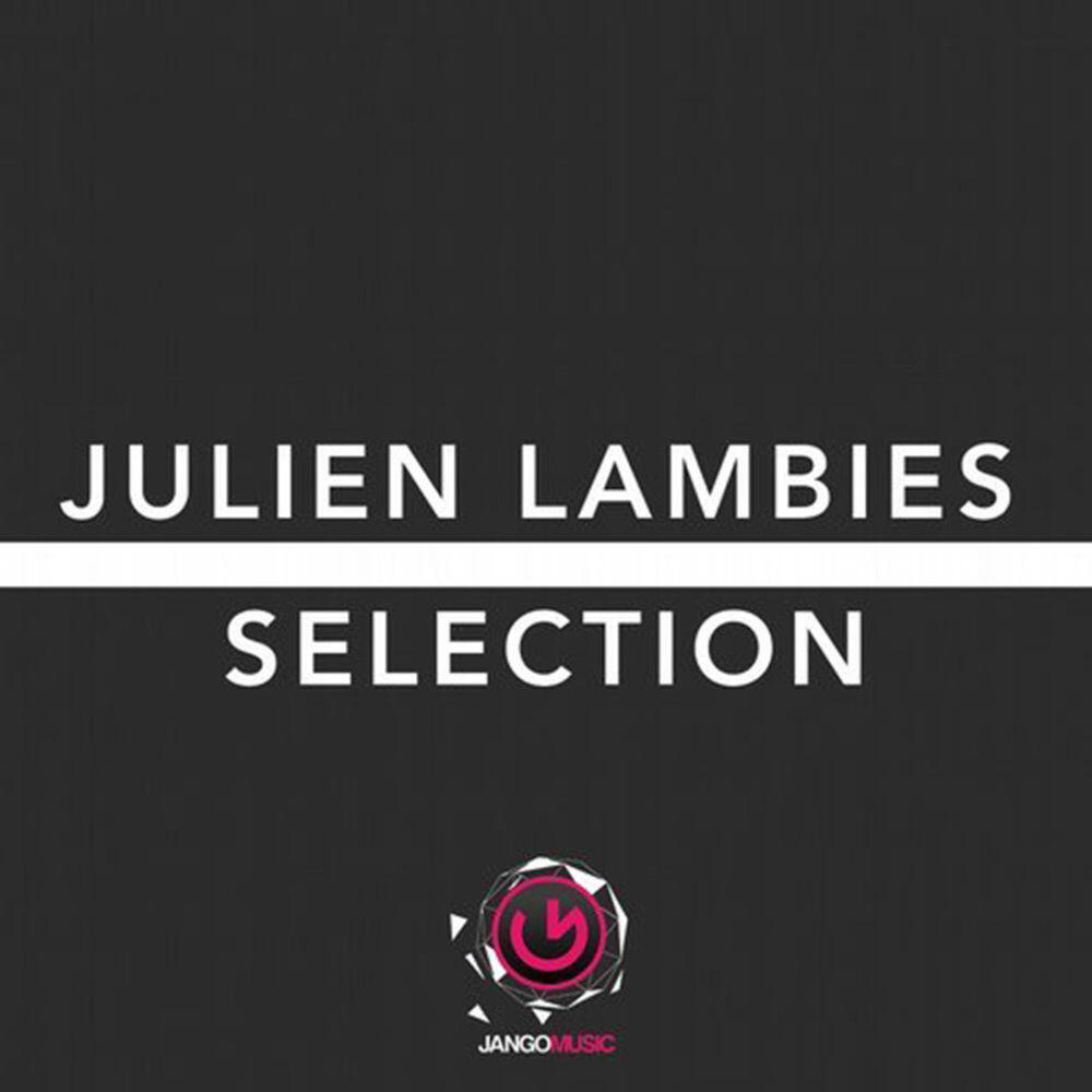 Релиз Jango Music - Julien Lambies Selection