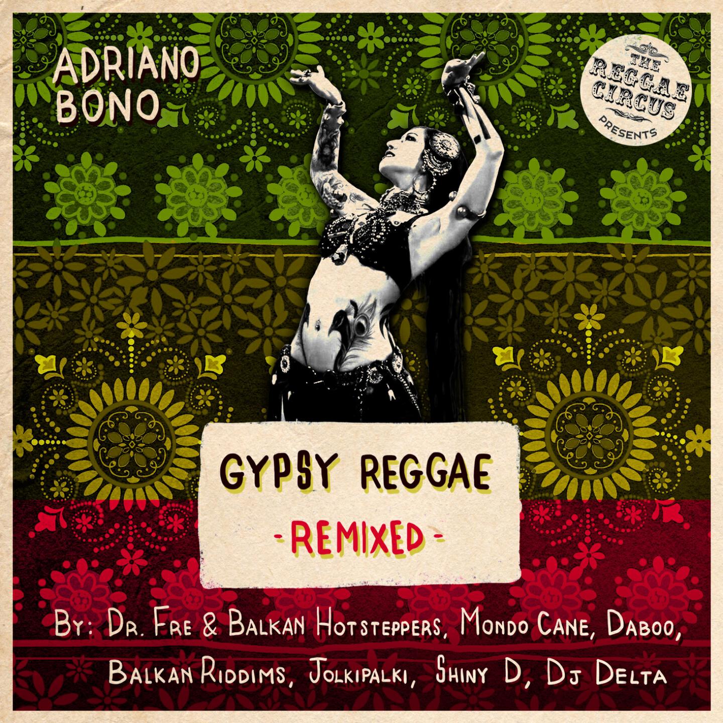 Релиз The Reggae Circus Presents: Gyspy Reggae (Remixed)