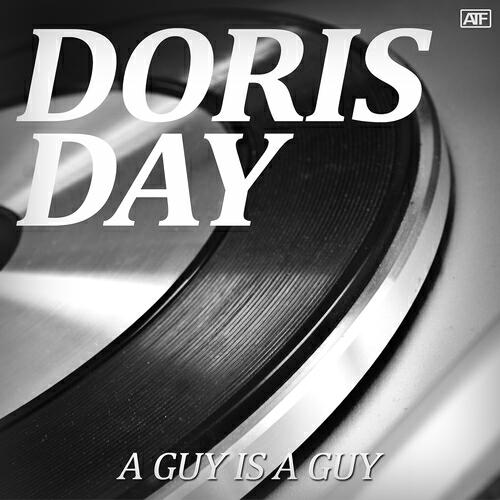 Релиз A Guy Is a Guy (The Best Known Hollywood Hits By Doris Day)