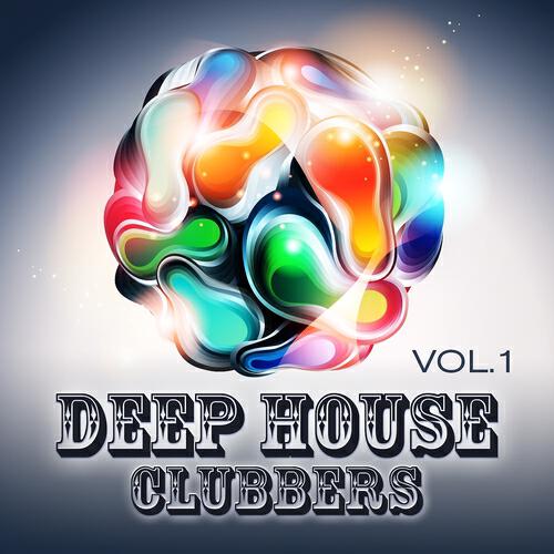 Релиз Deep House Clubbers, Vol. 1